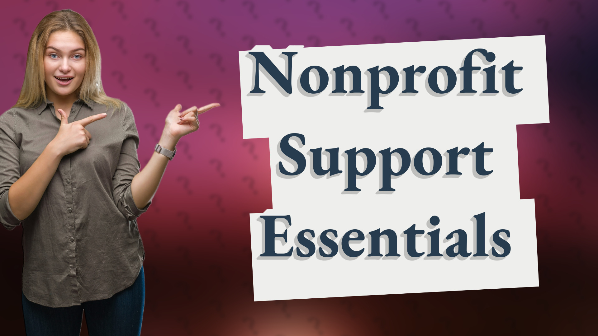Nonprofit Support Essentials