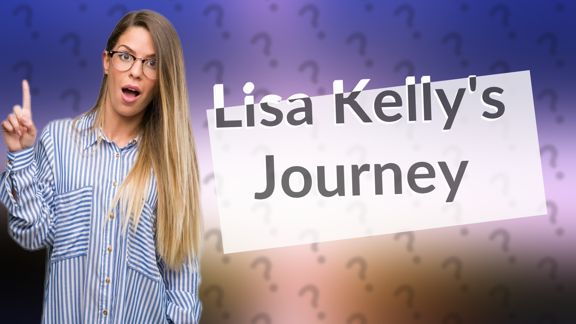Lisa Kelly's Journey