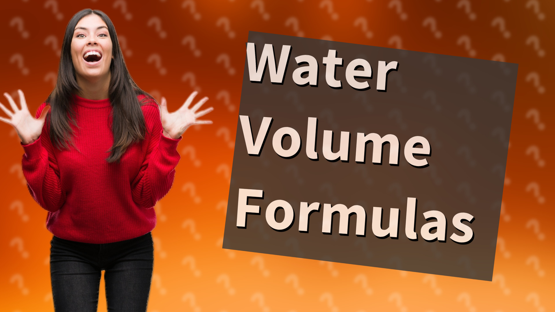 Water Volume Formulas