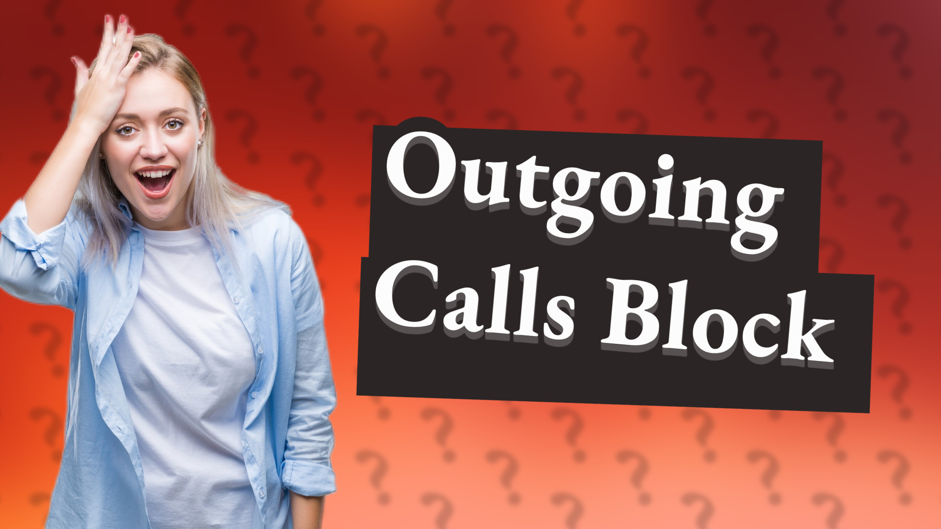 Outgoing Calls Block