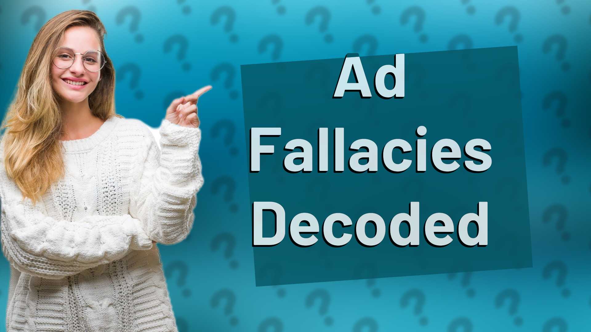 Ad Fallacies Decoded