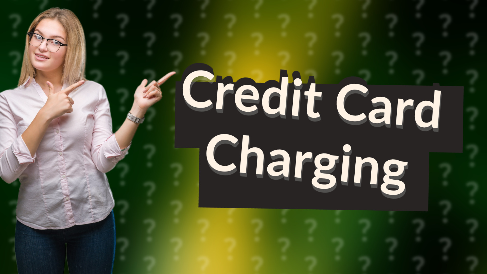 Credit Card Charging