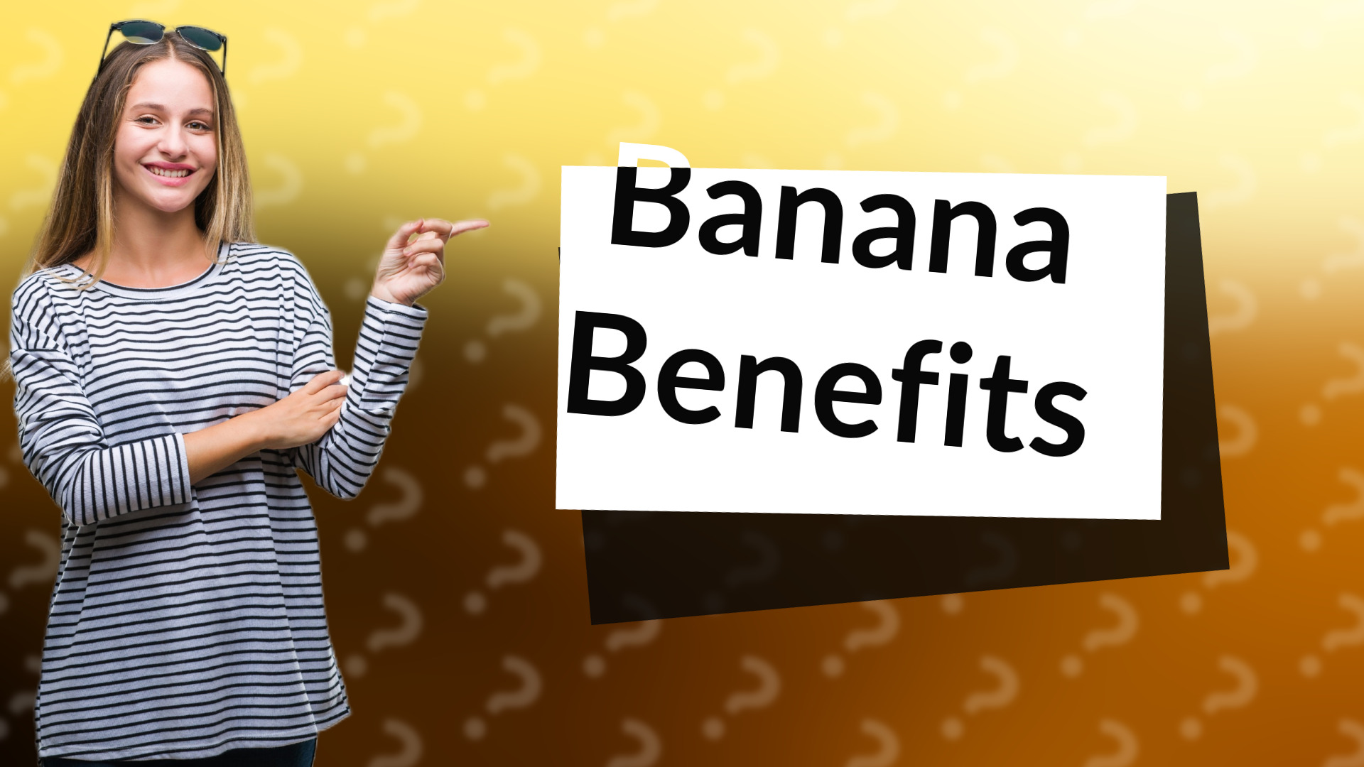 Banana Benefits