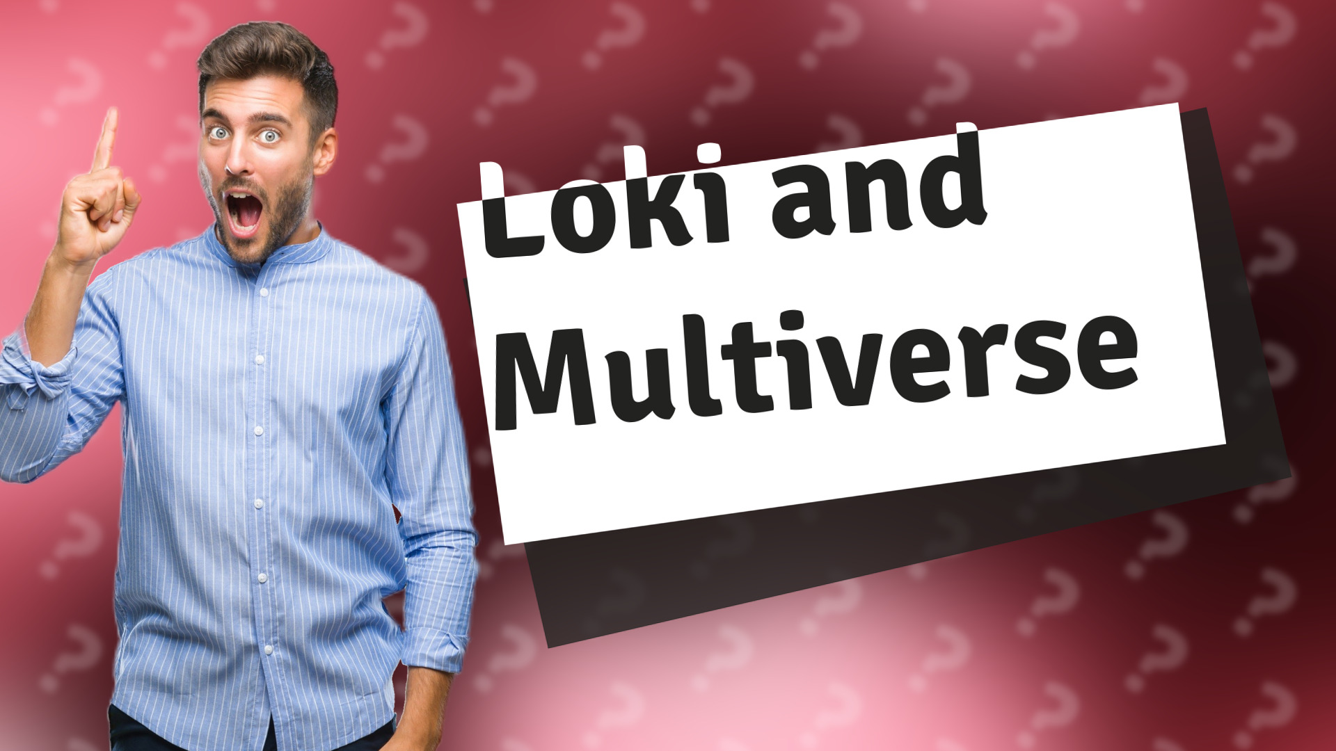 Loki and Multiverse