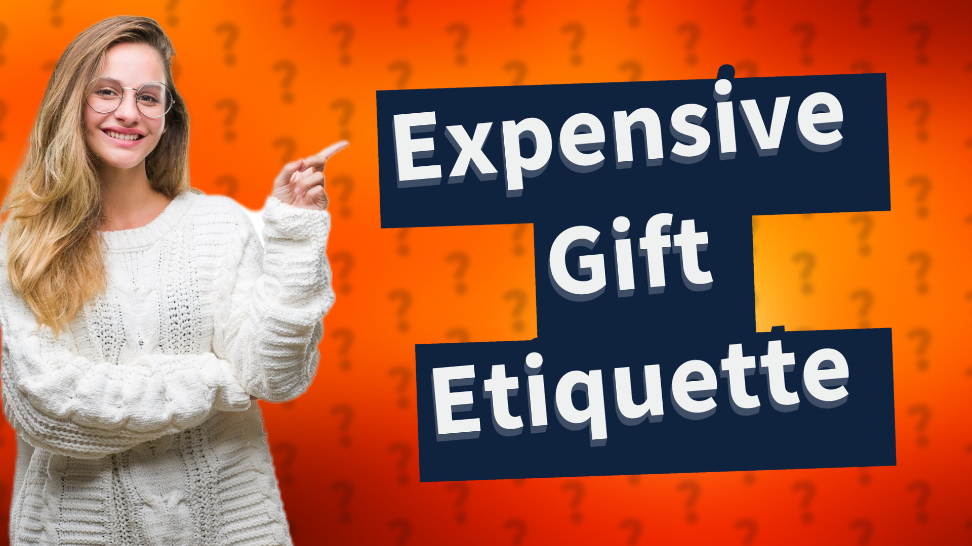 Expensive Gift Etiquette