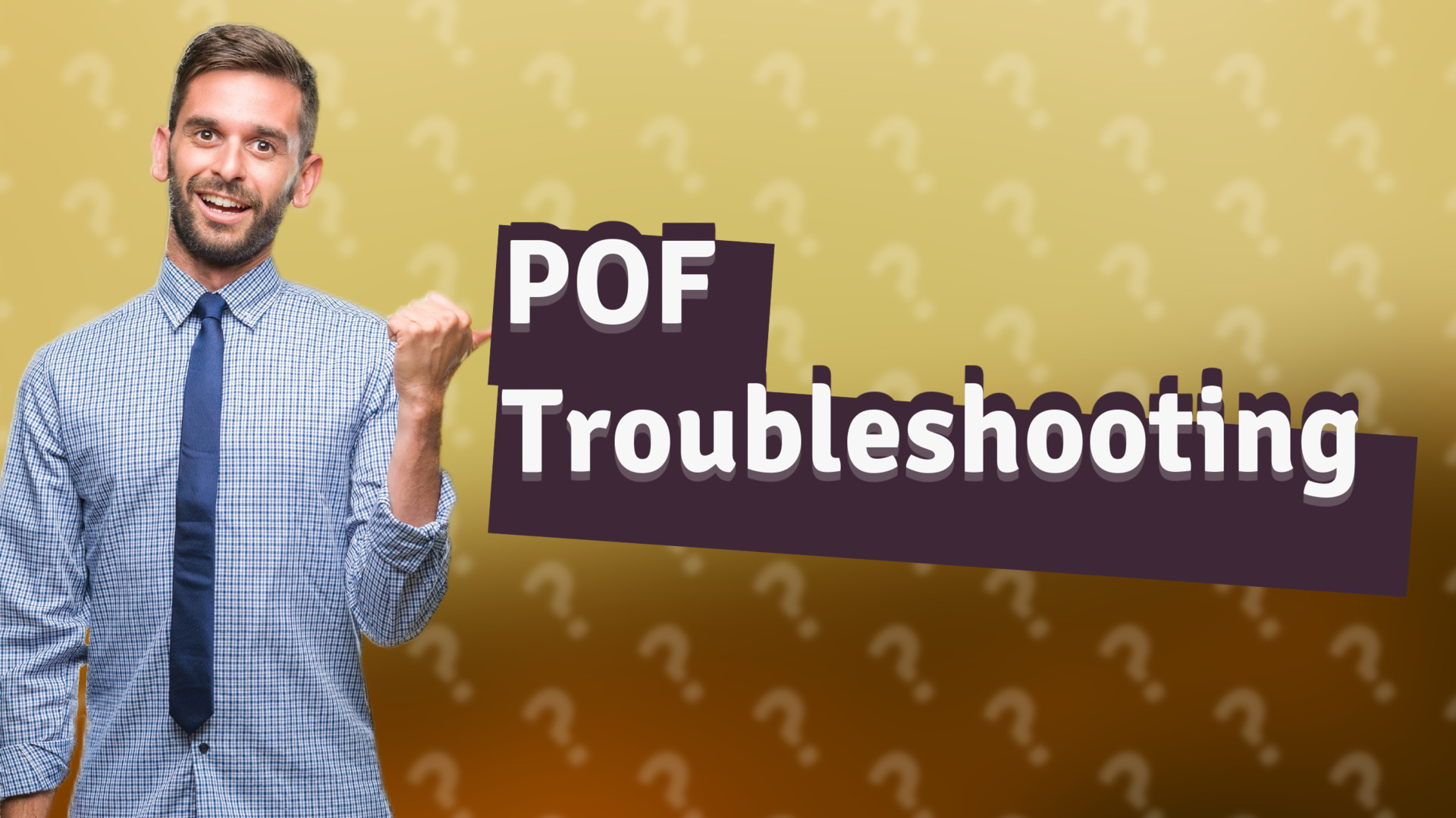 POF Troubleshooting