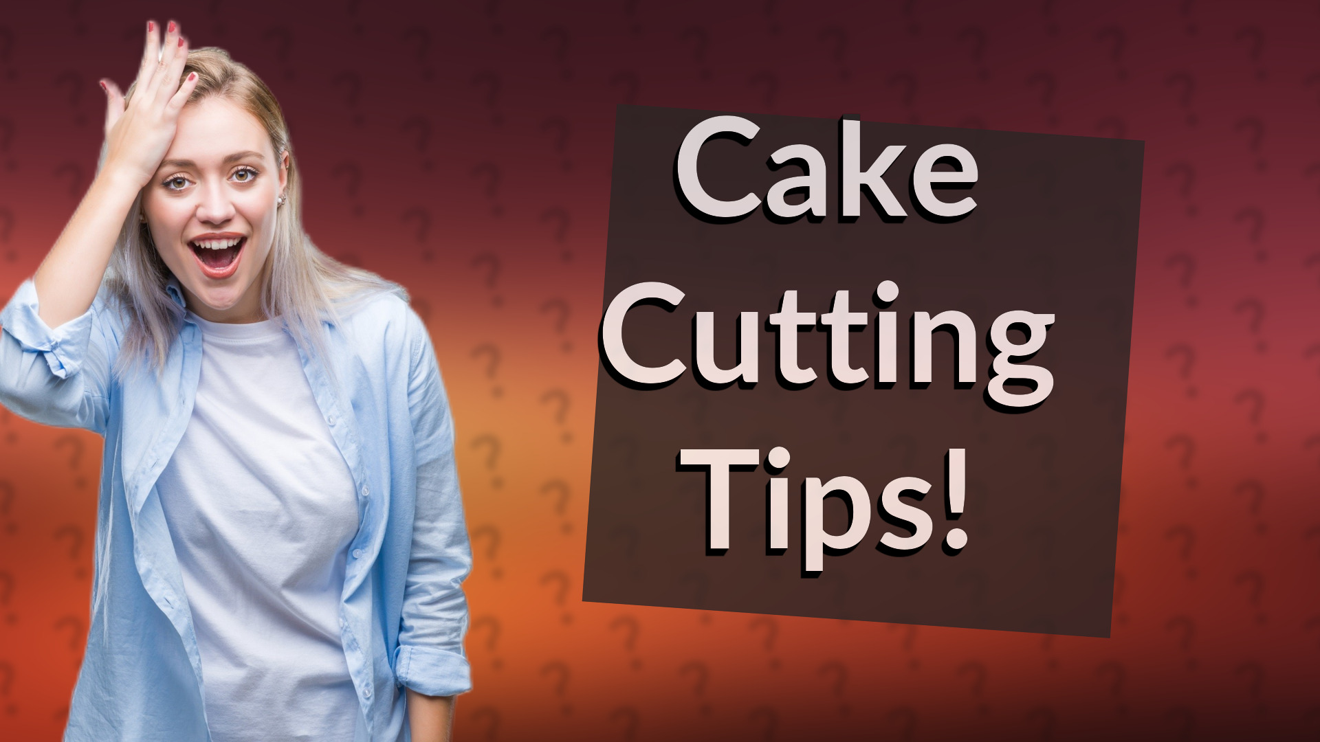Cake Cutting Tips!