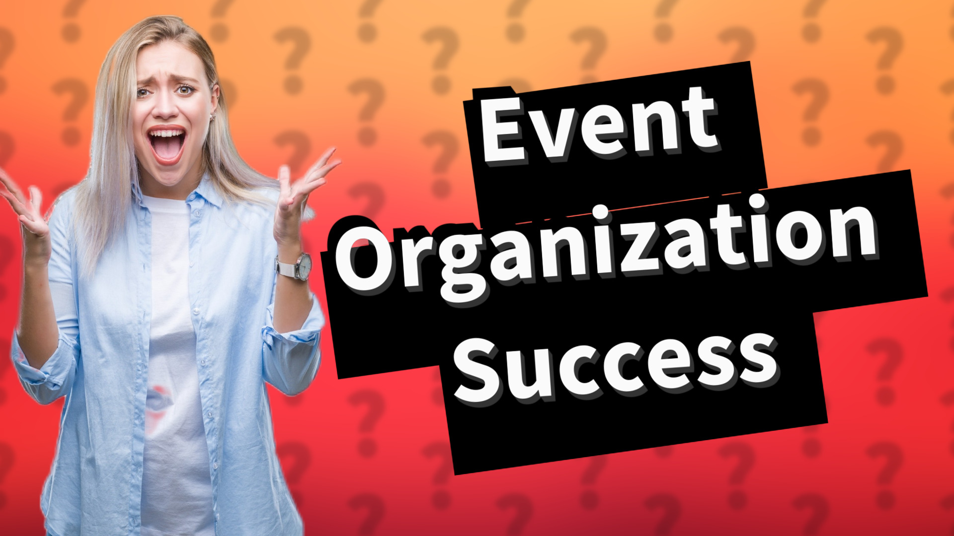 Event Organization Success