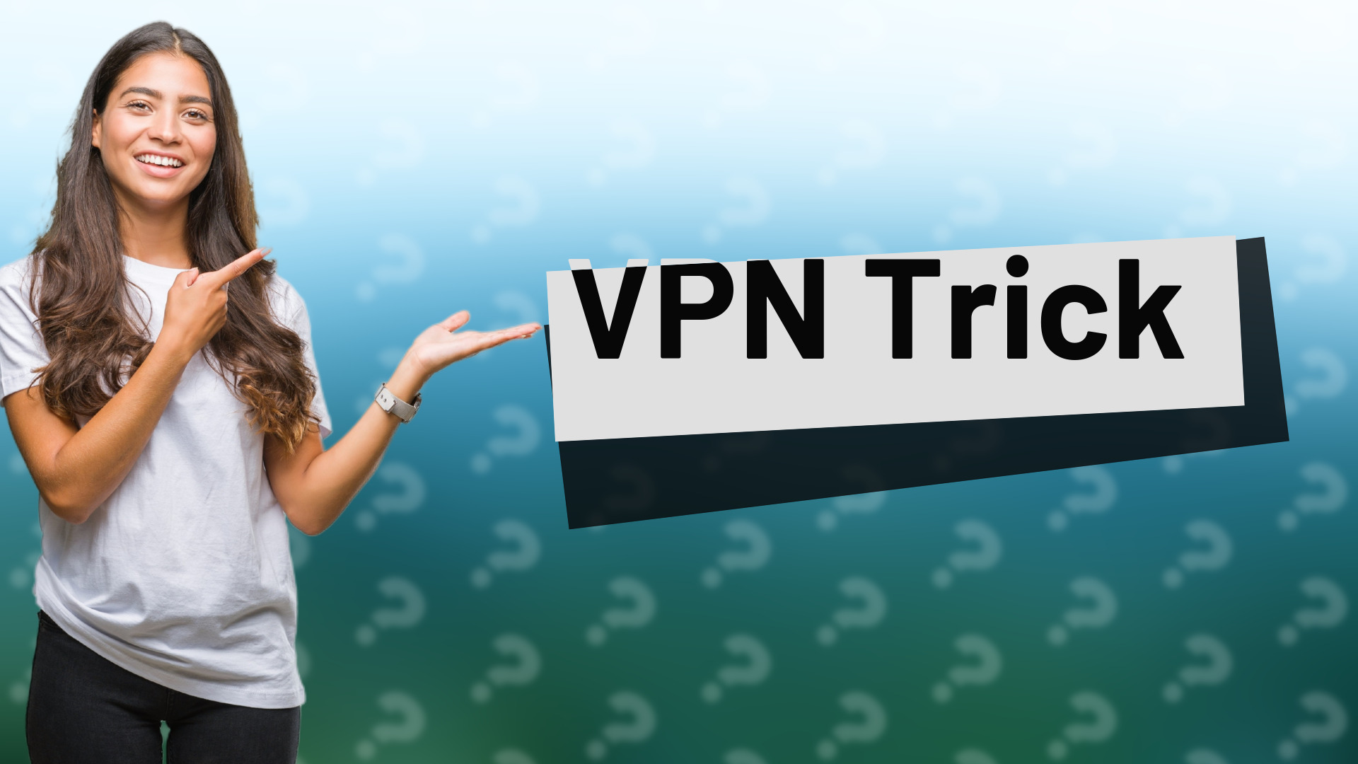 VPN Trick