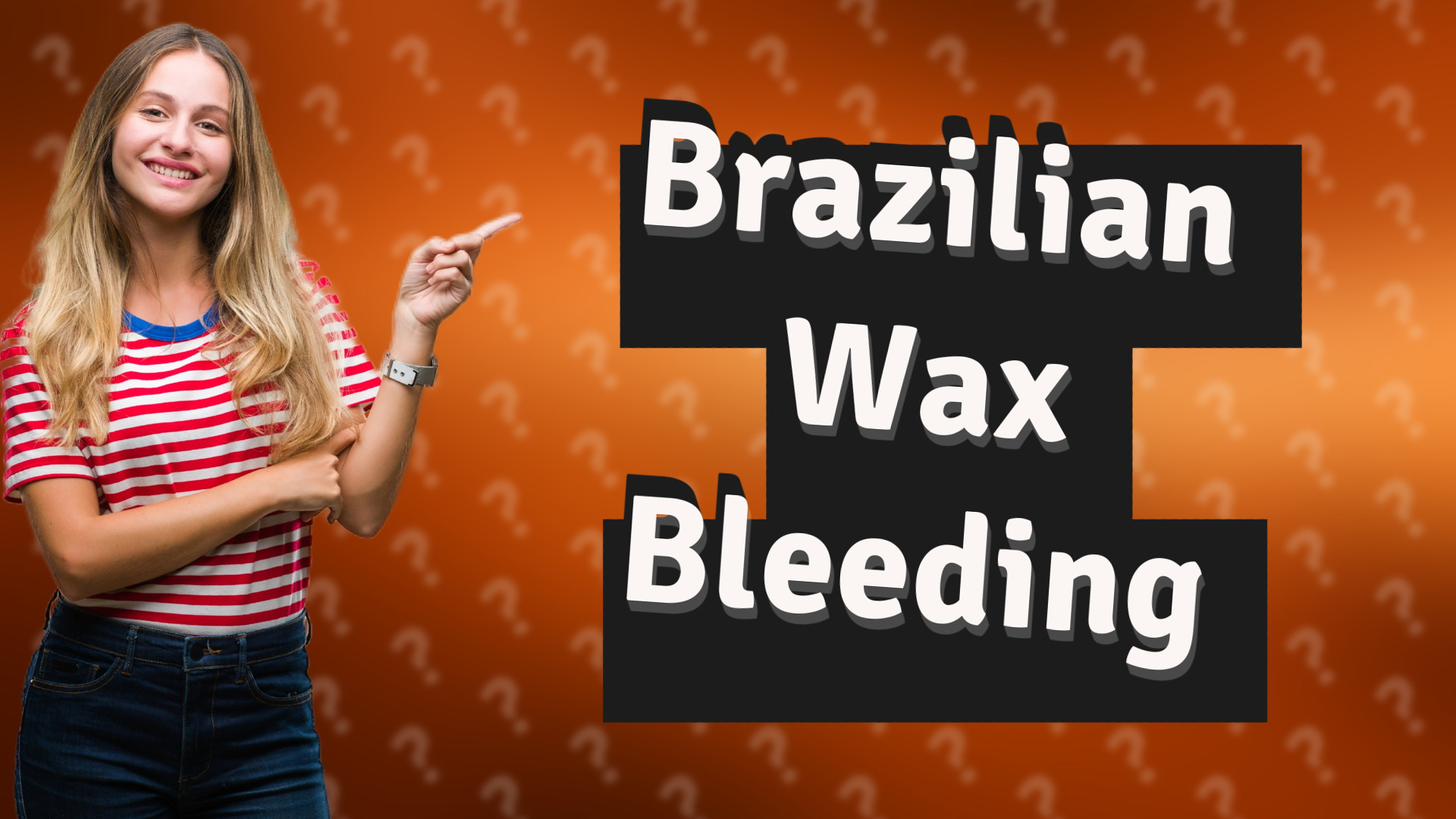 Brazilian Wax Bleeding