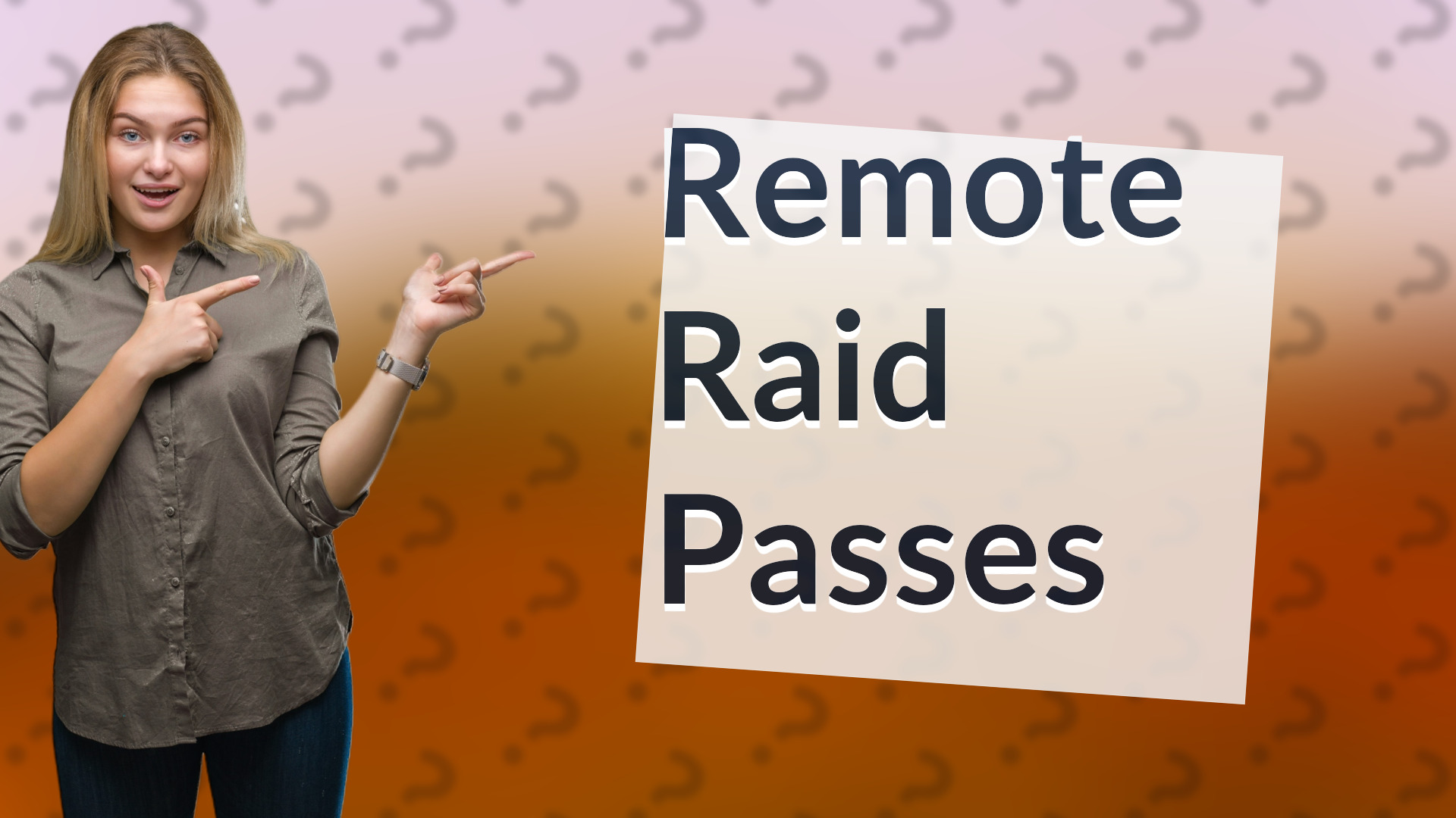 Remote Raid Passes