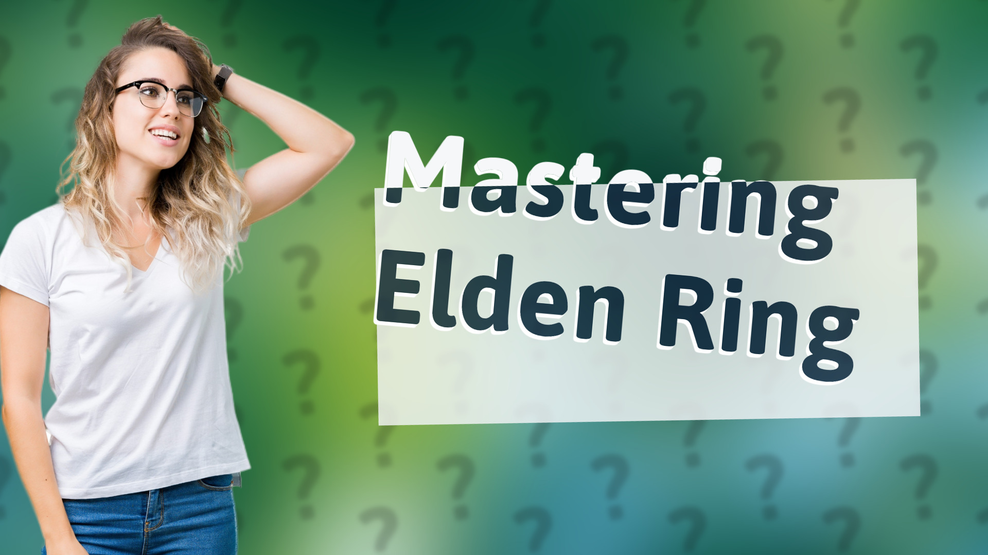 Mastering Elden Ring