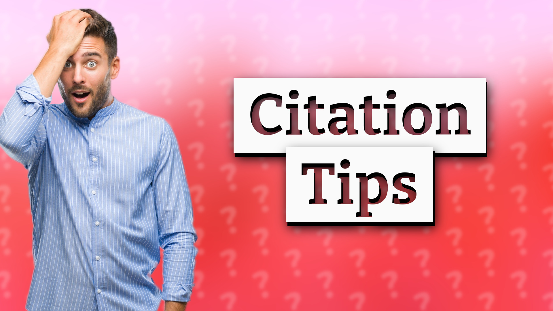 Citation Tips