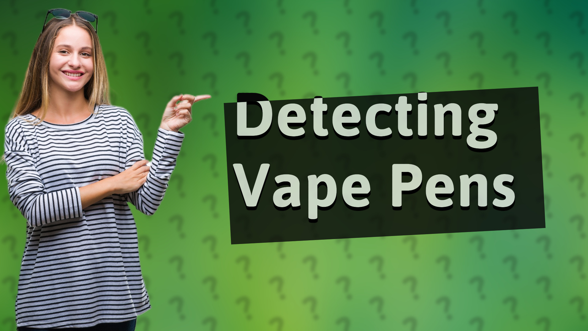 Detecting Vape Pens