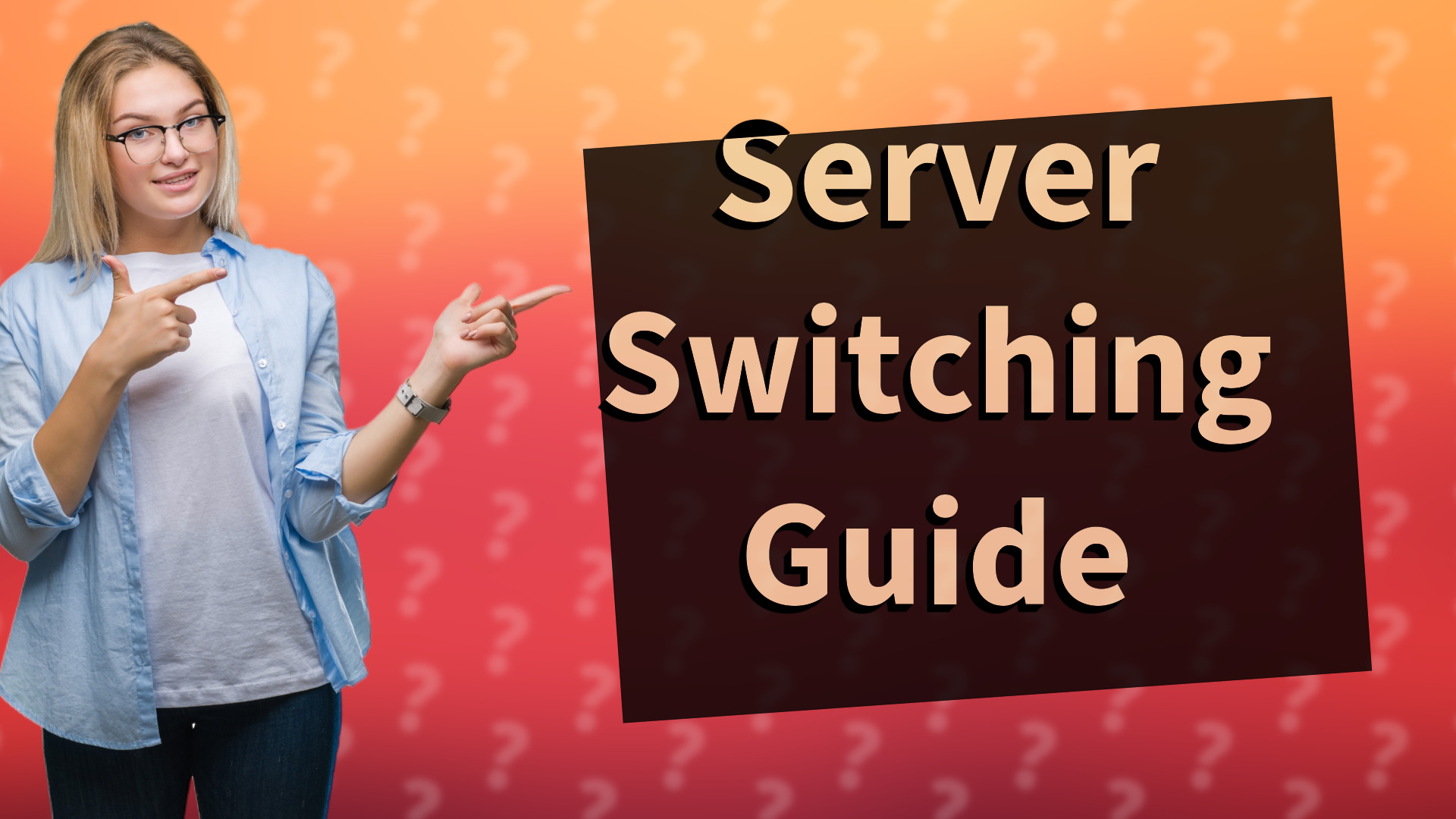 Server Switching Guide