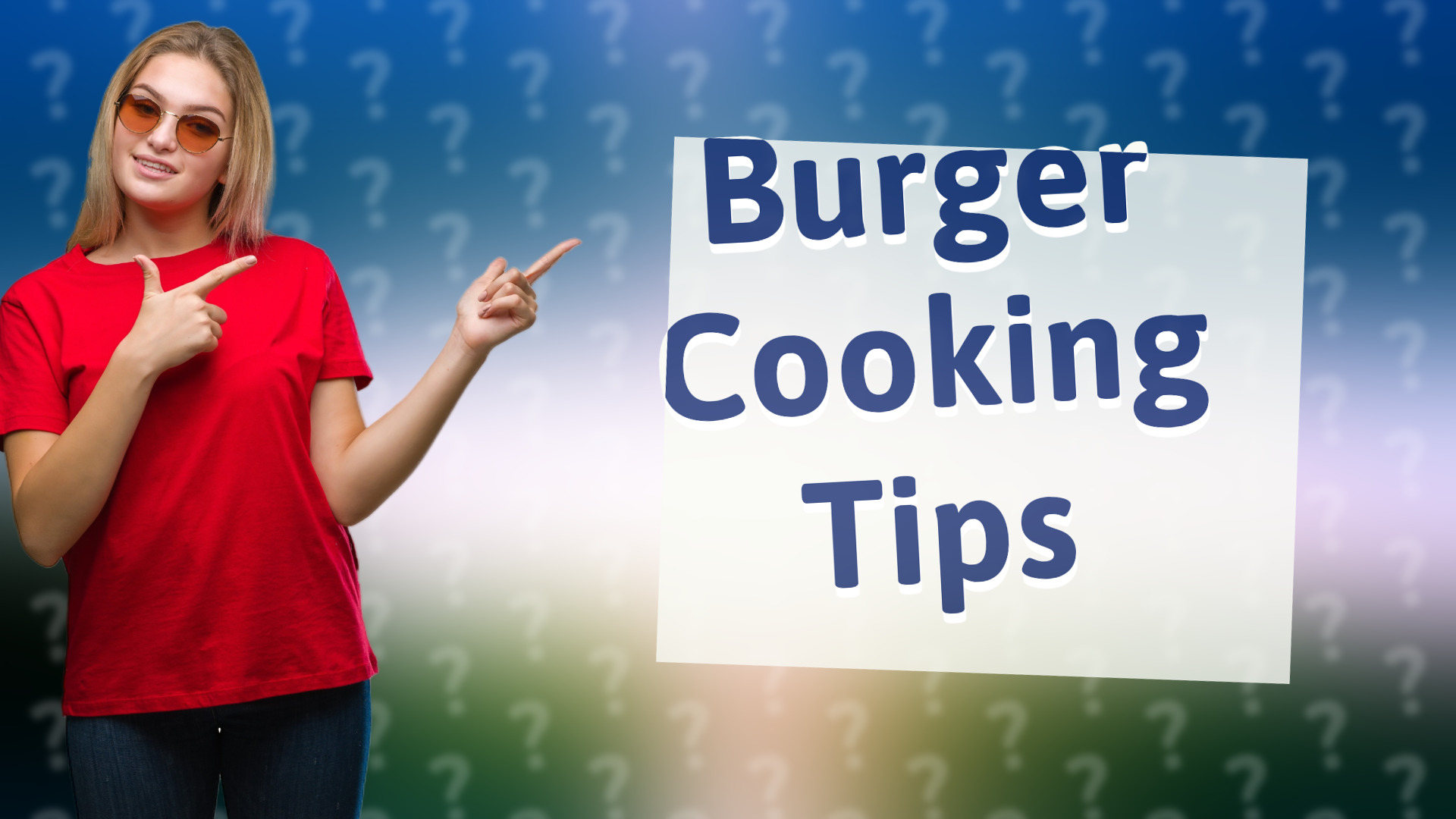Burger Cooking Tips