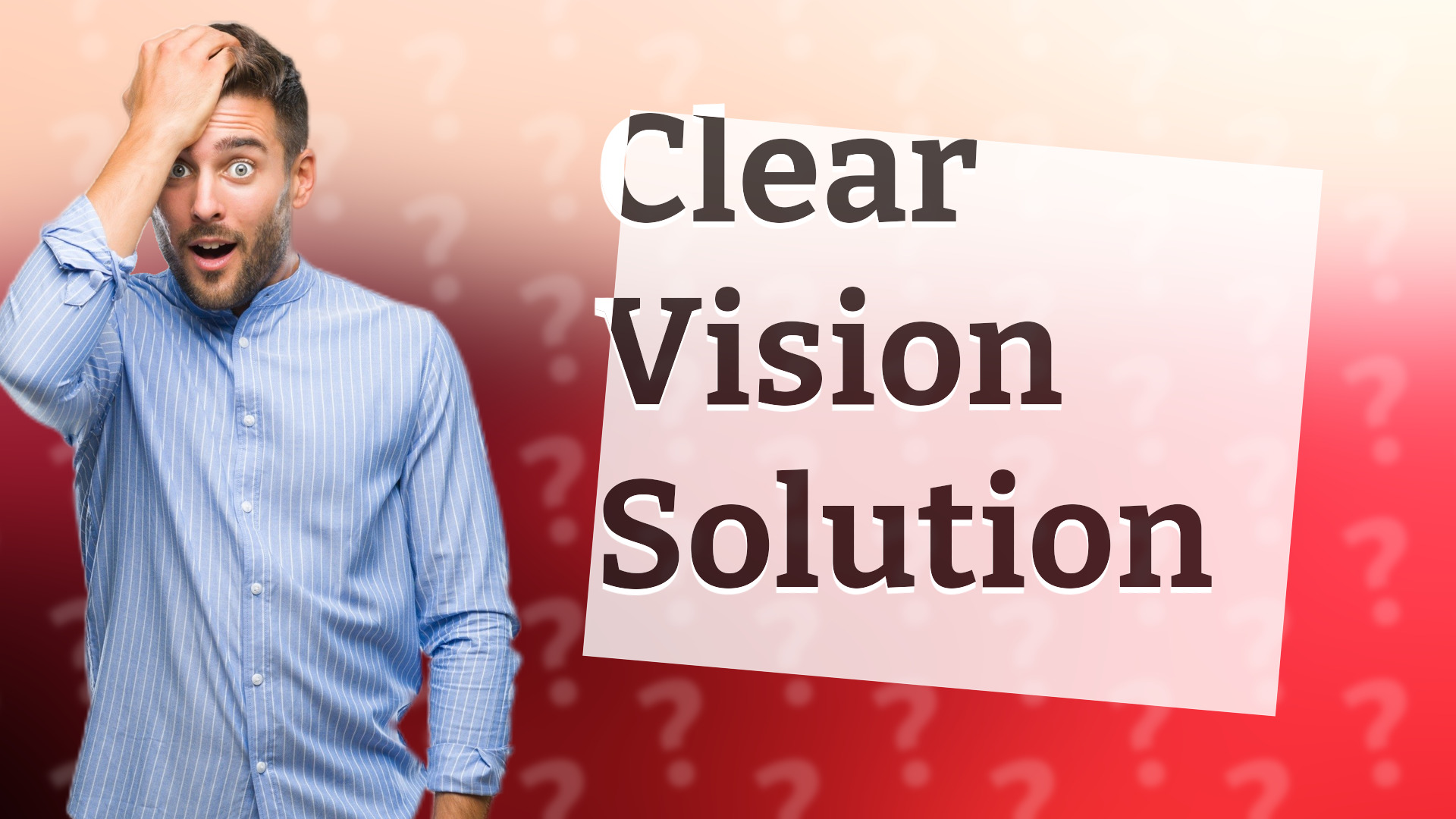 Clear Vision Solution