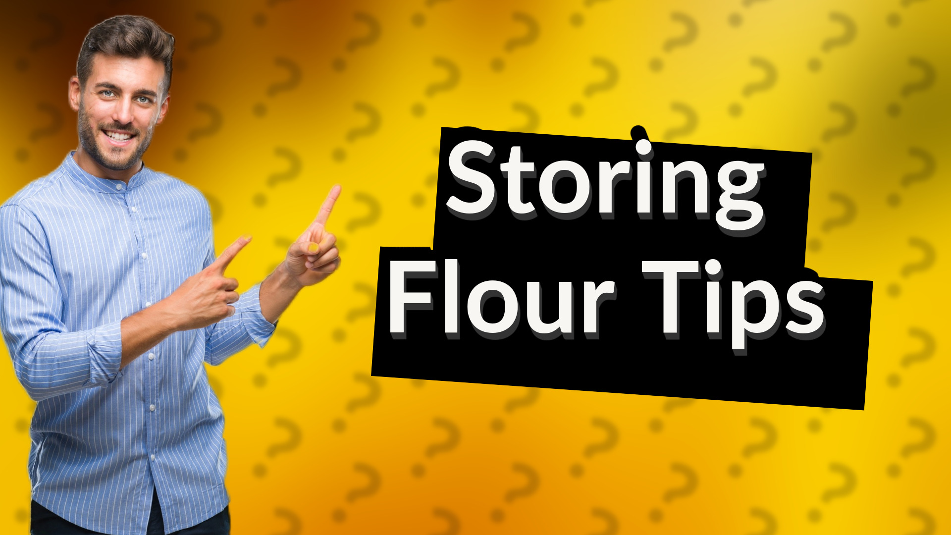Storing Flour Tips