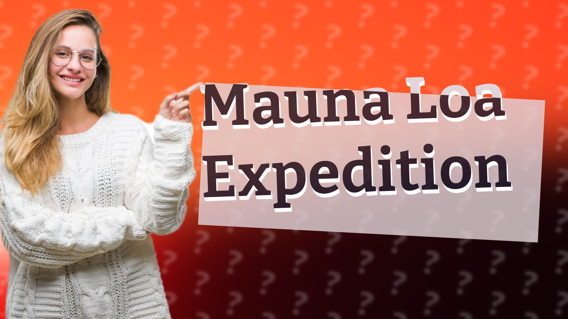 Mauna Loa Expedition
