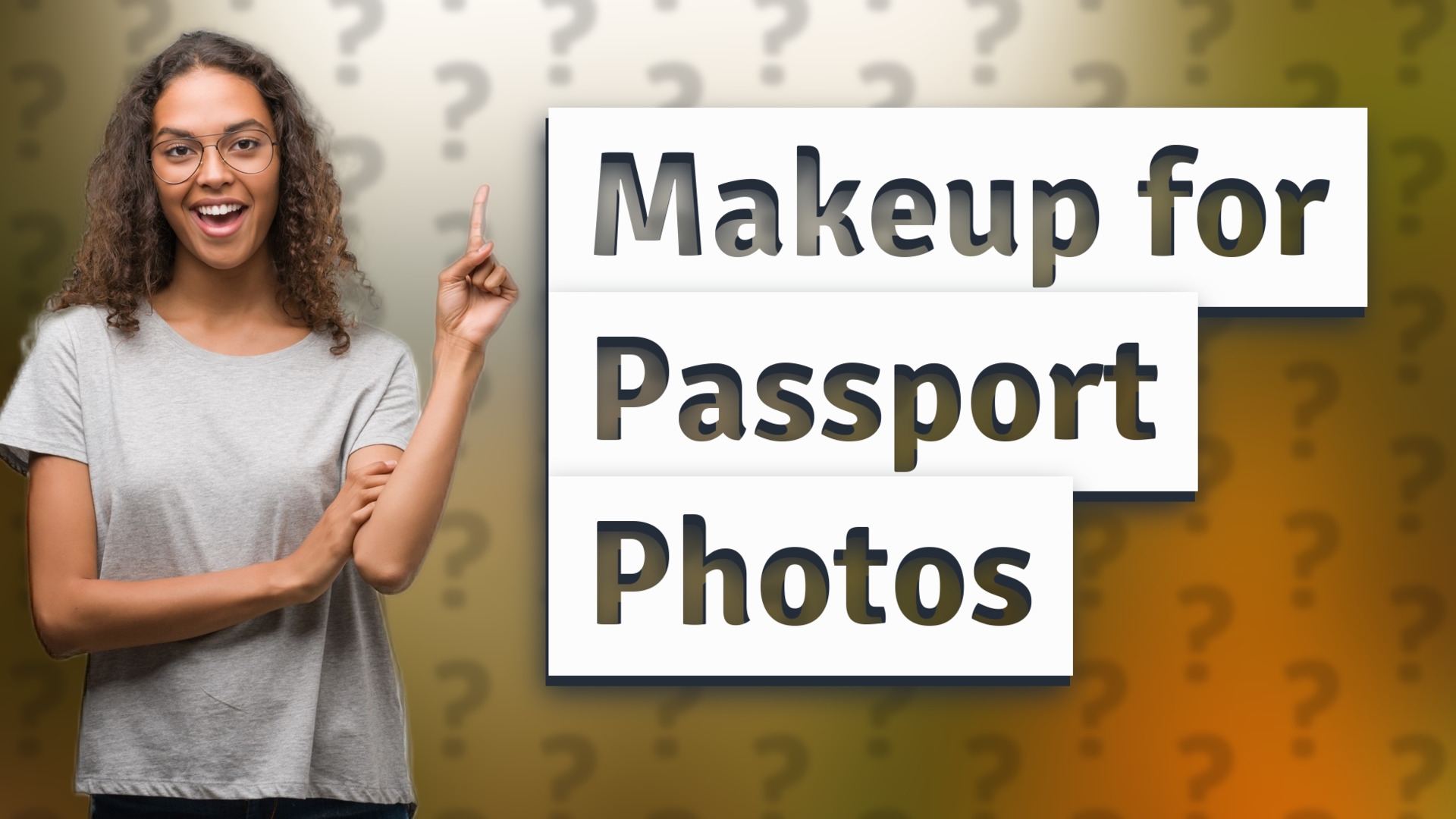 Makeup for Passport Photos
