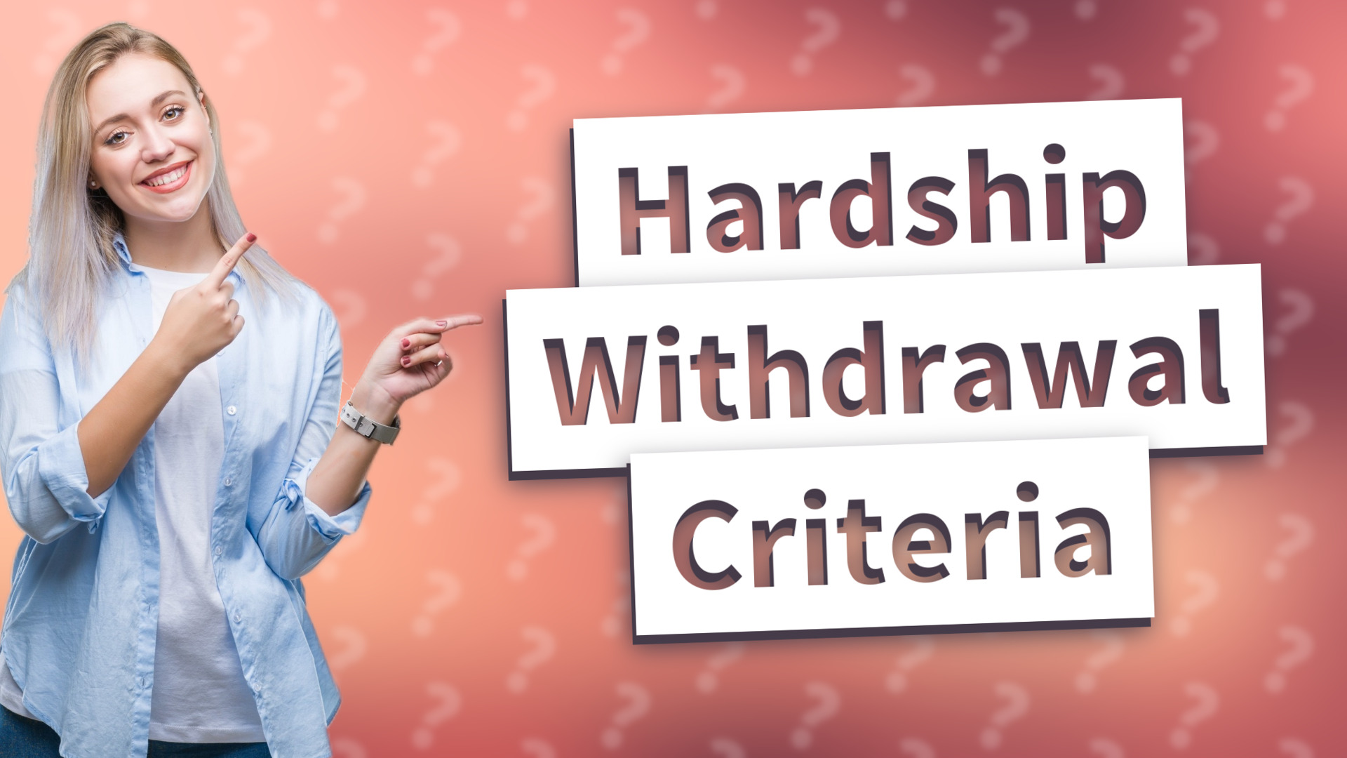 Hardship Withdrawal Criteria