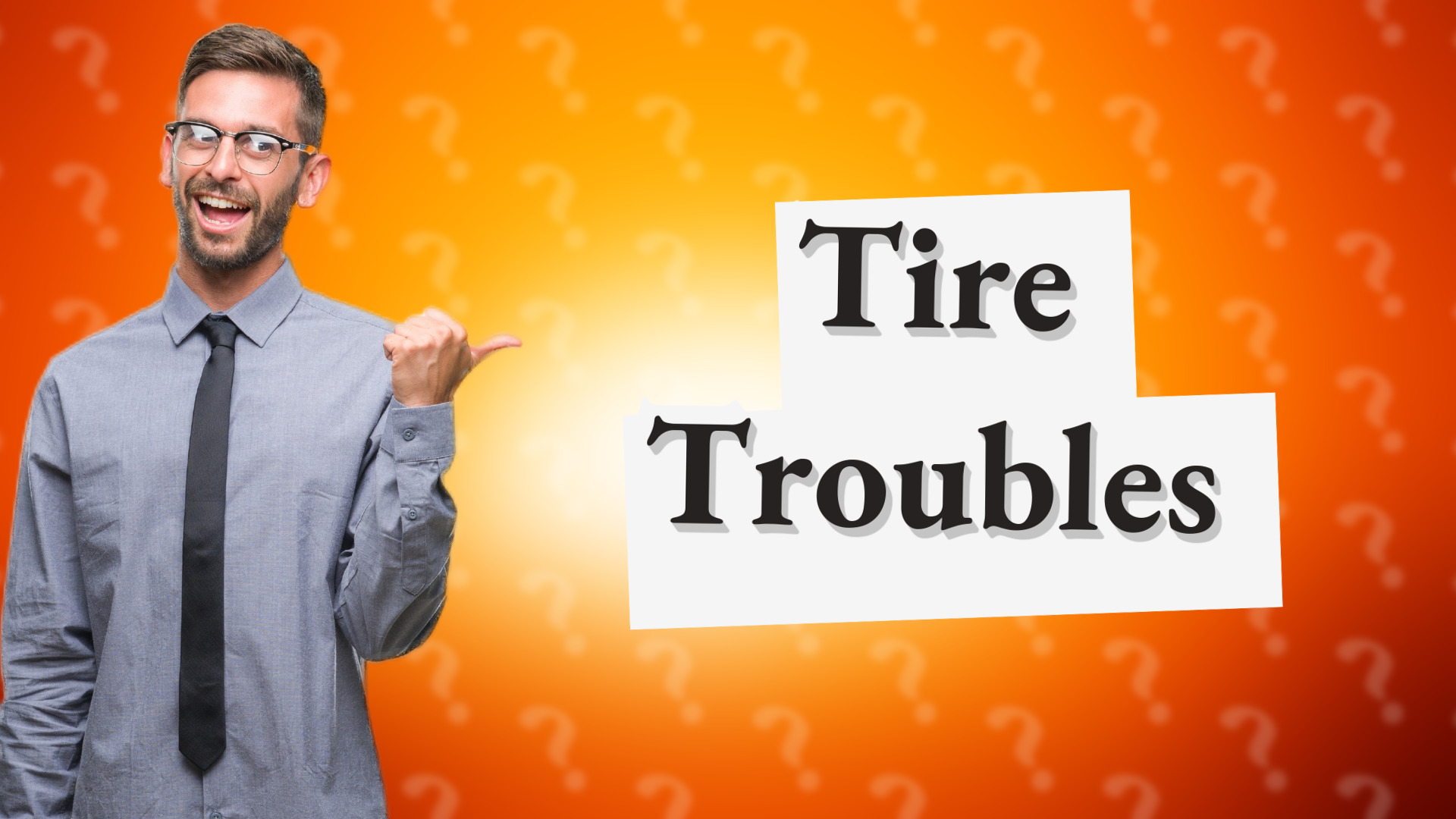 Tire Troubles