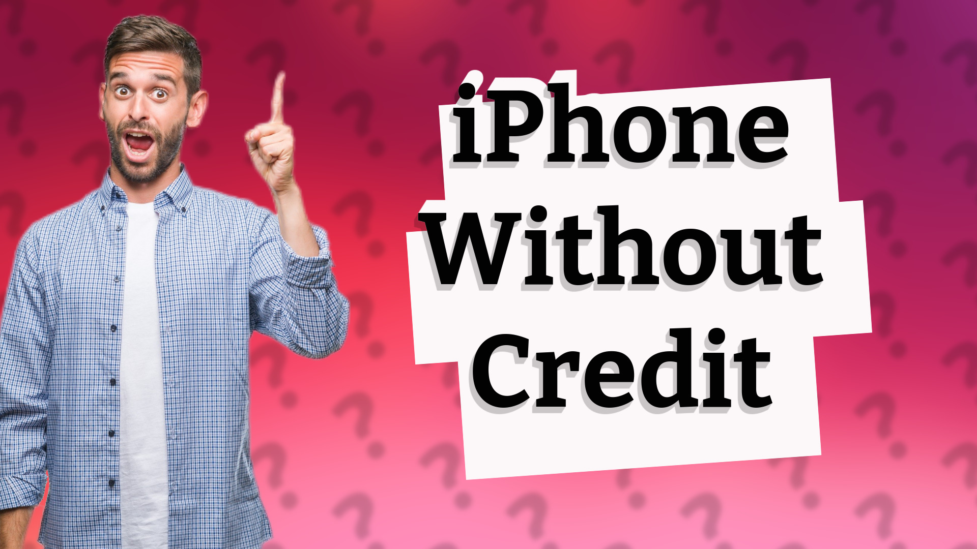 iPhone Without Credit