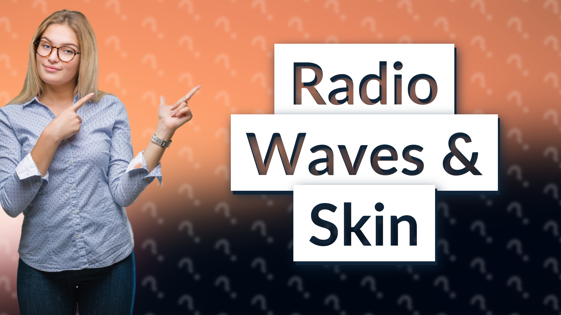 Radio Waves & Skin