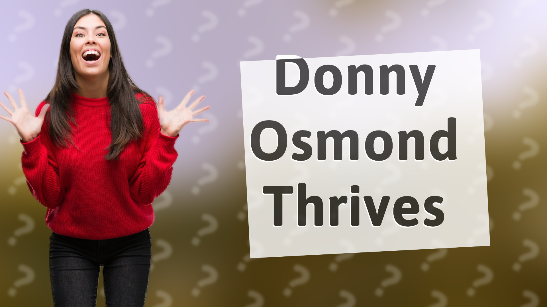 Donny Osmond Thrives