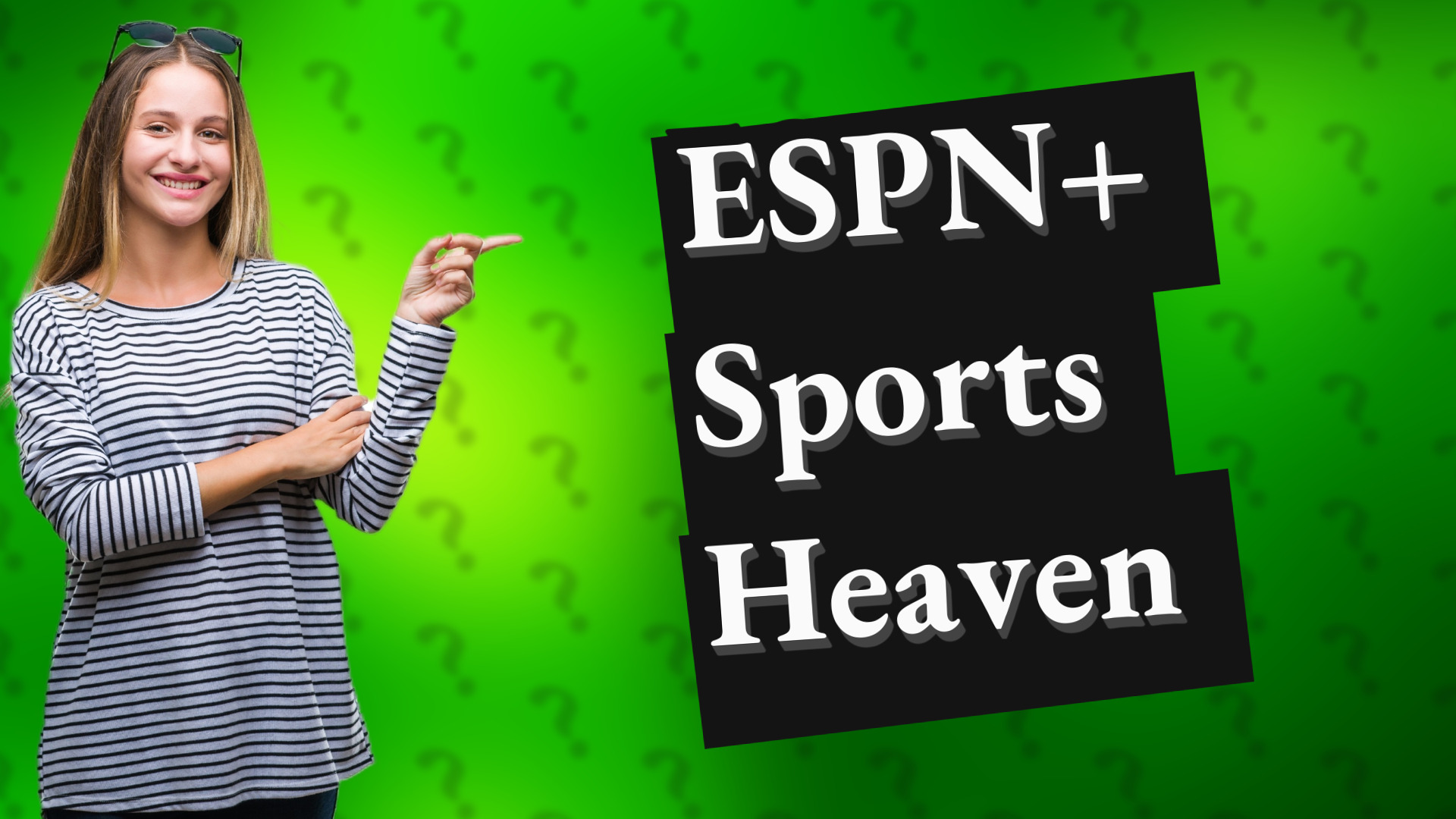 ESPN+ Sports Heaven