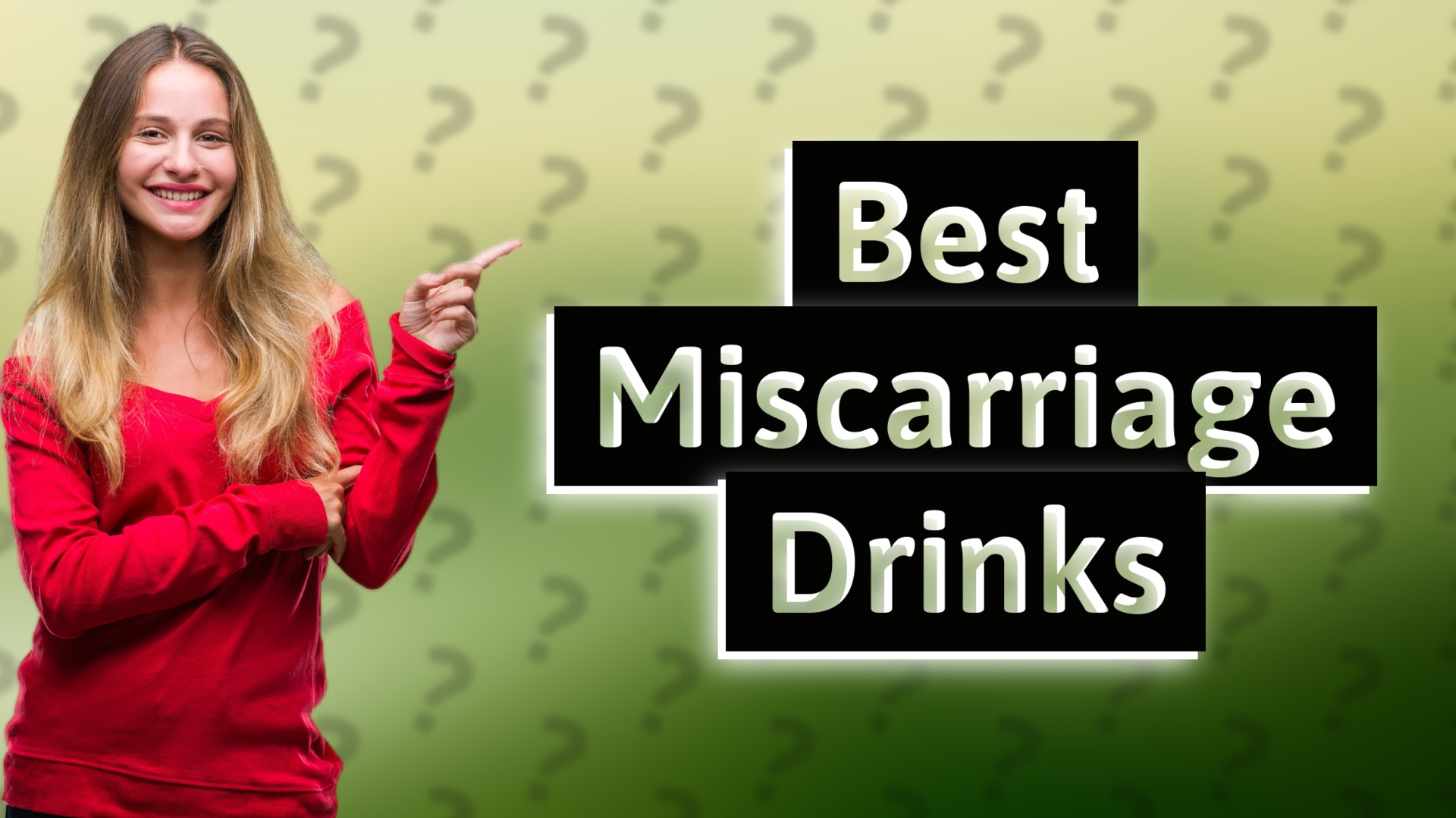 Best Miscarriage Drinks