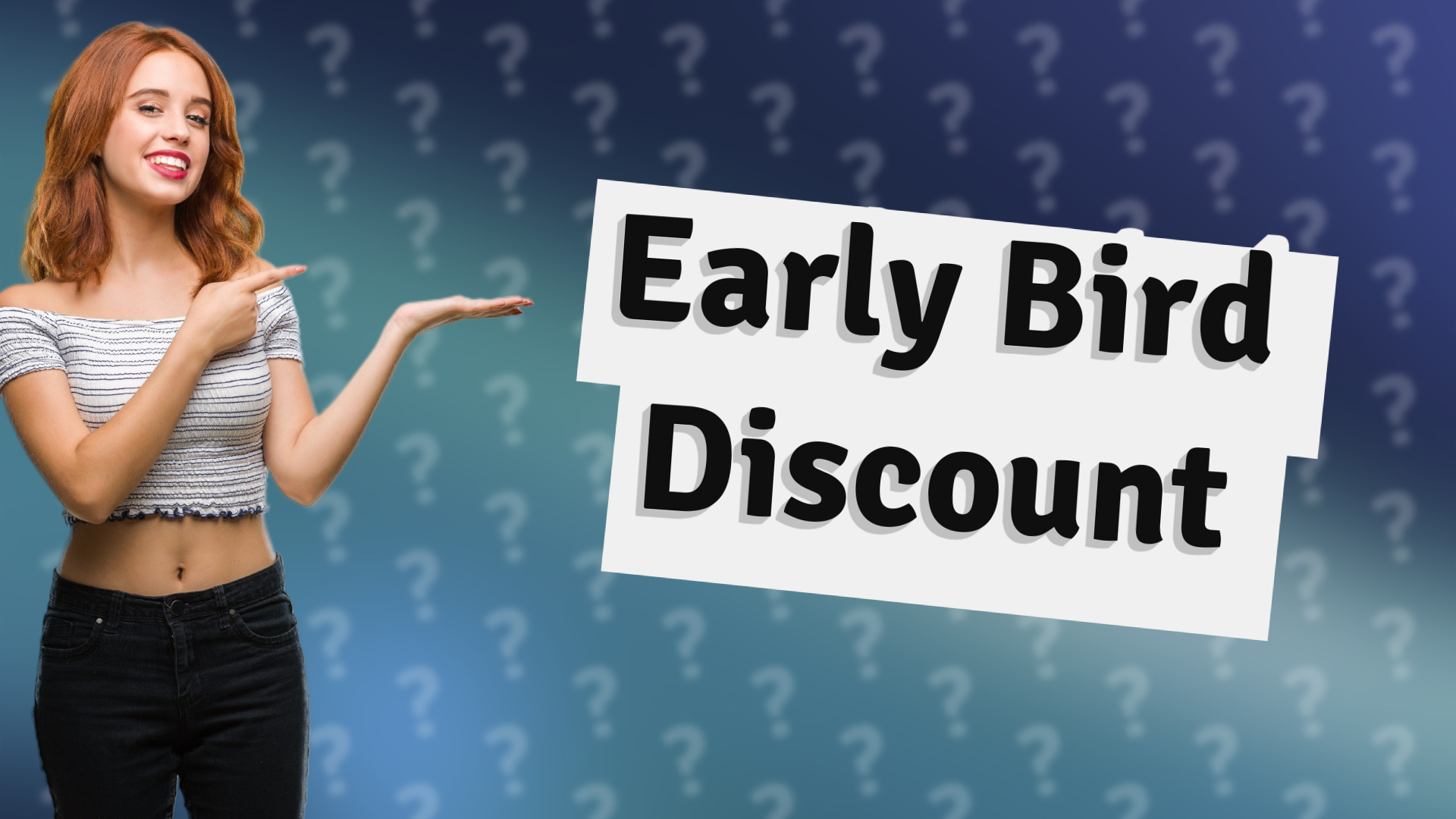 Early Bird Discount
