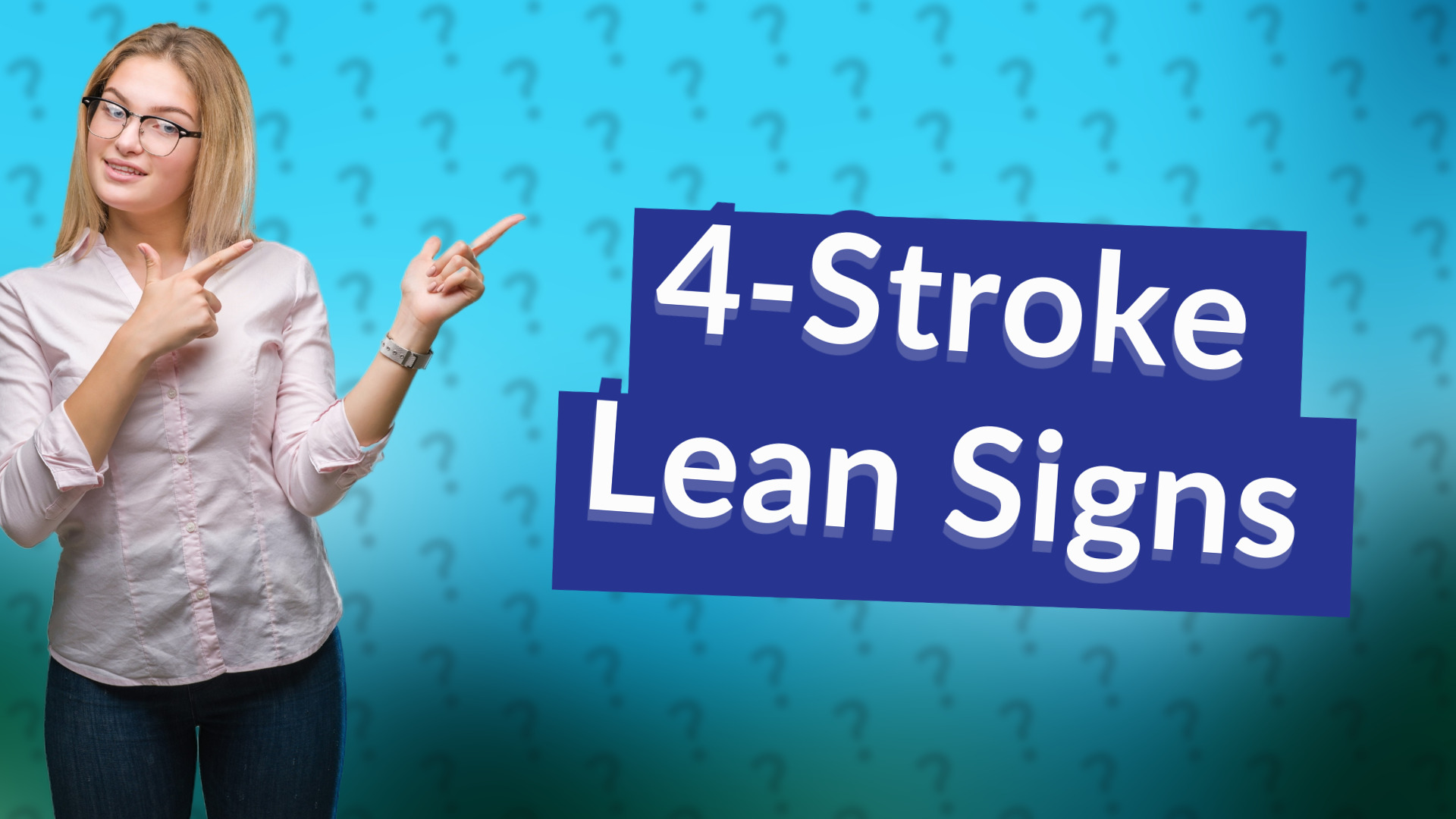 4-Stroke Lean Signs