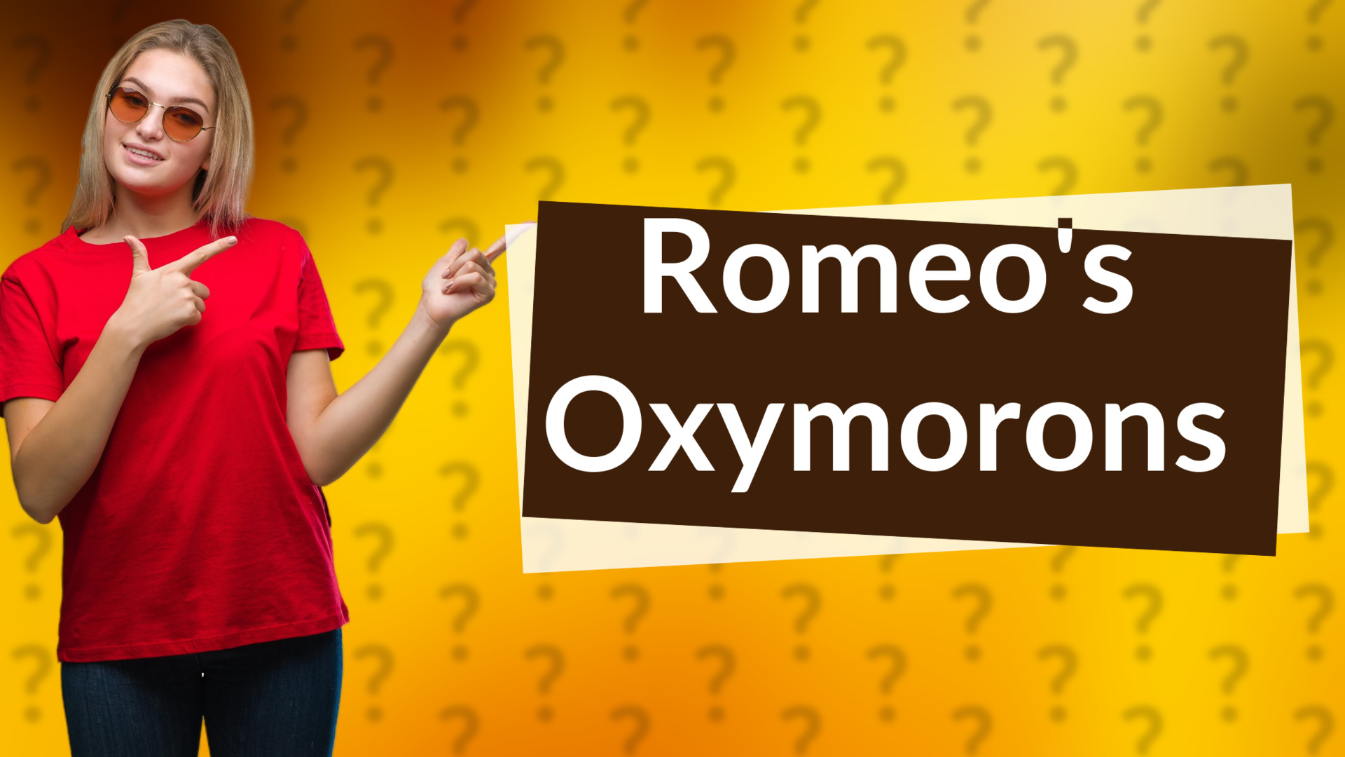 Romeo's Oxymorons