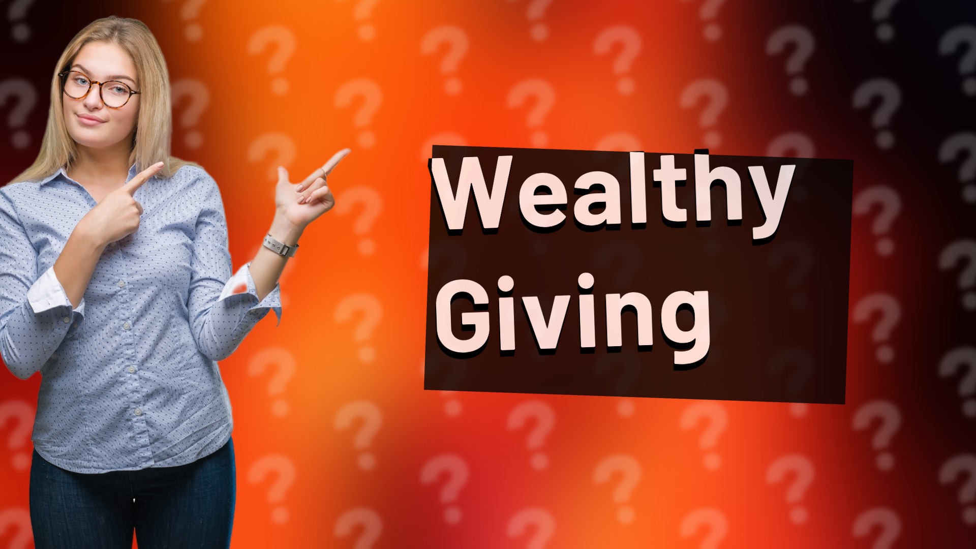 Wealthy Giving