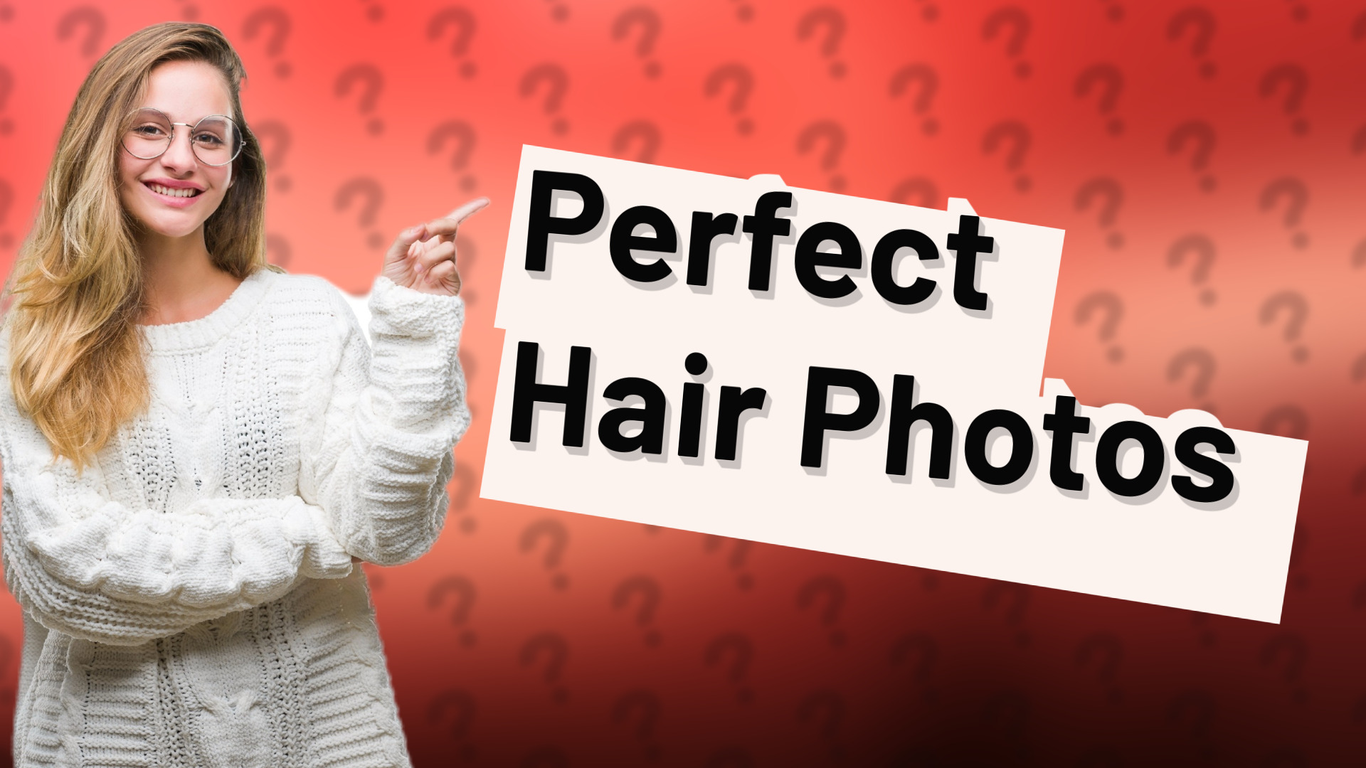 Perfect Hair Photos
