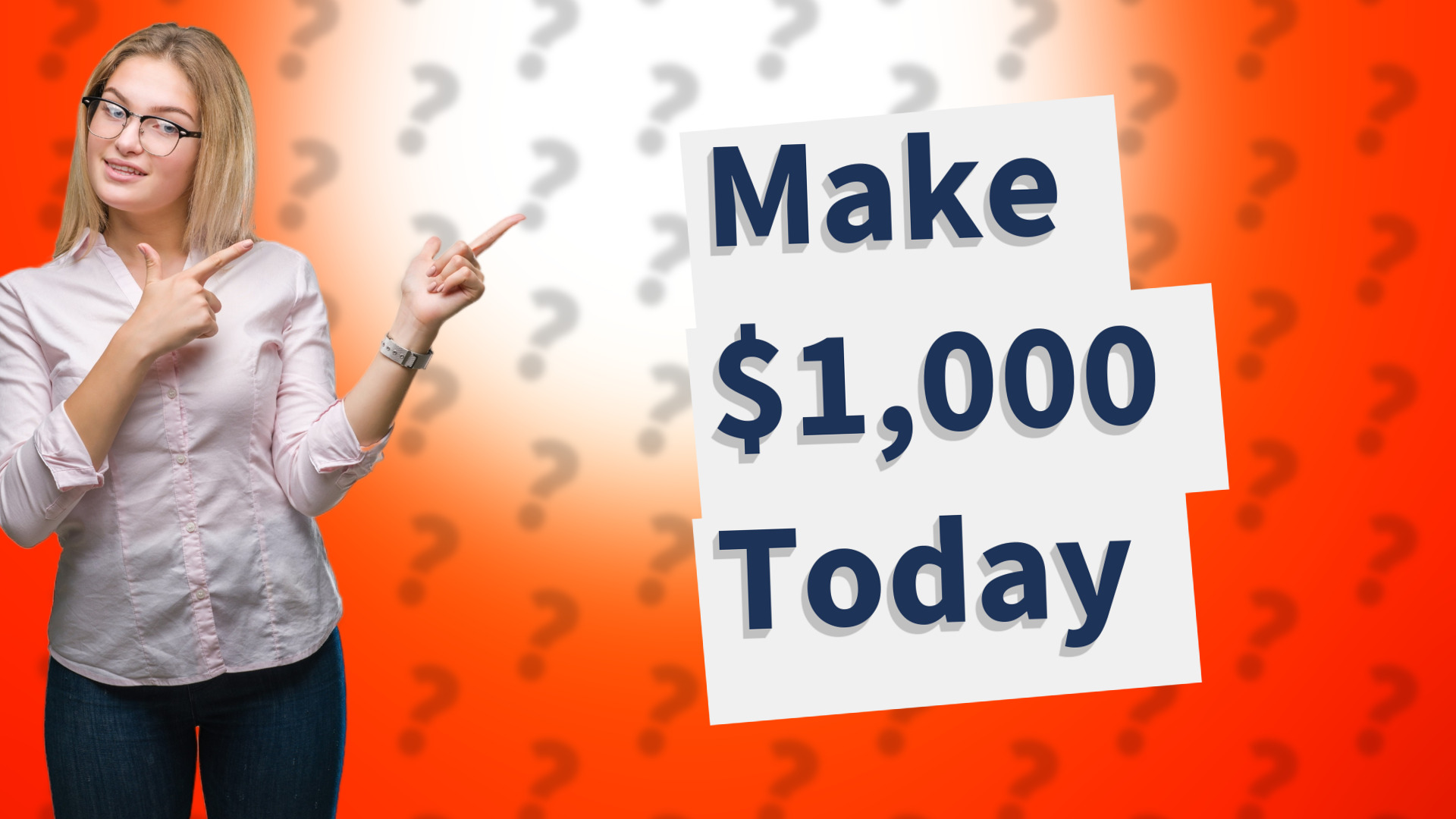 Make $1,000 Today