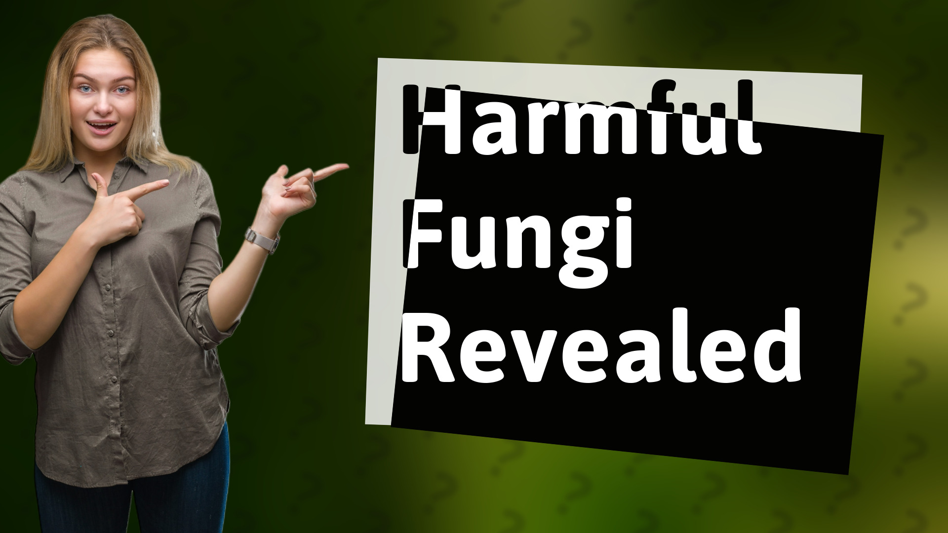 Harmful Fungi Revealed