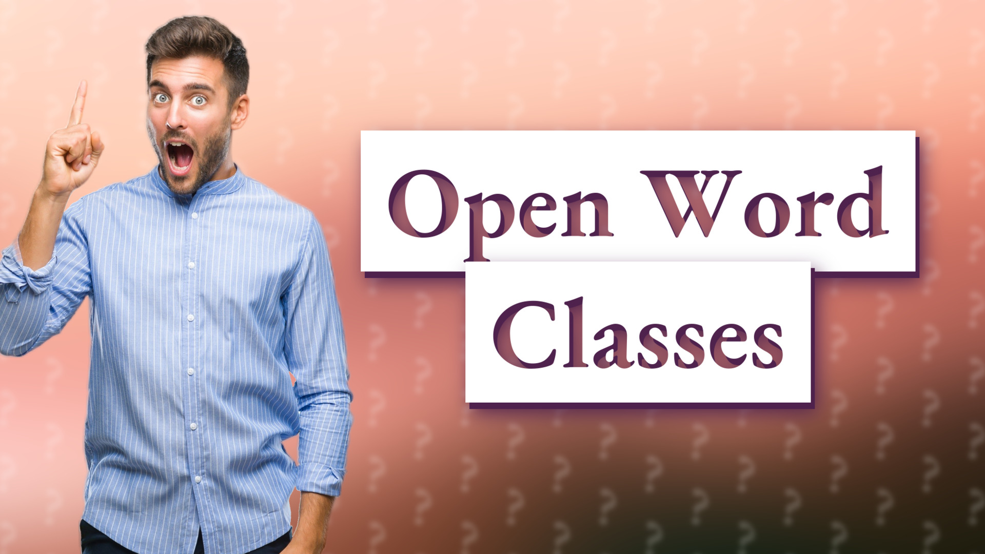 Open Word Classes