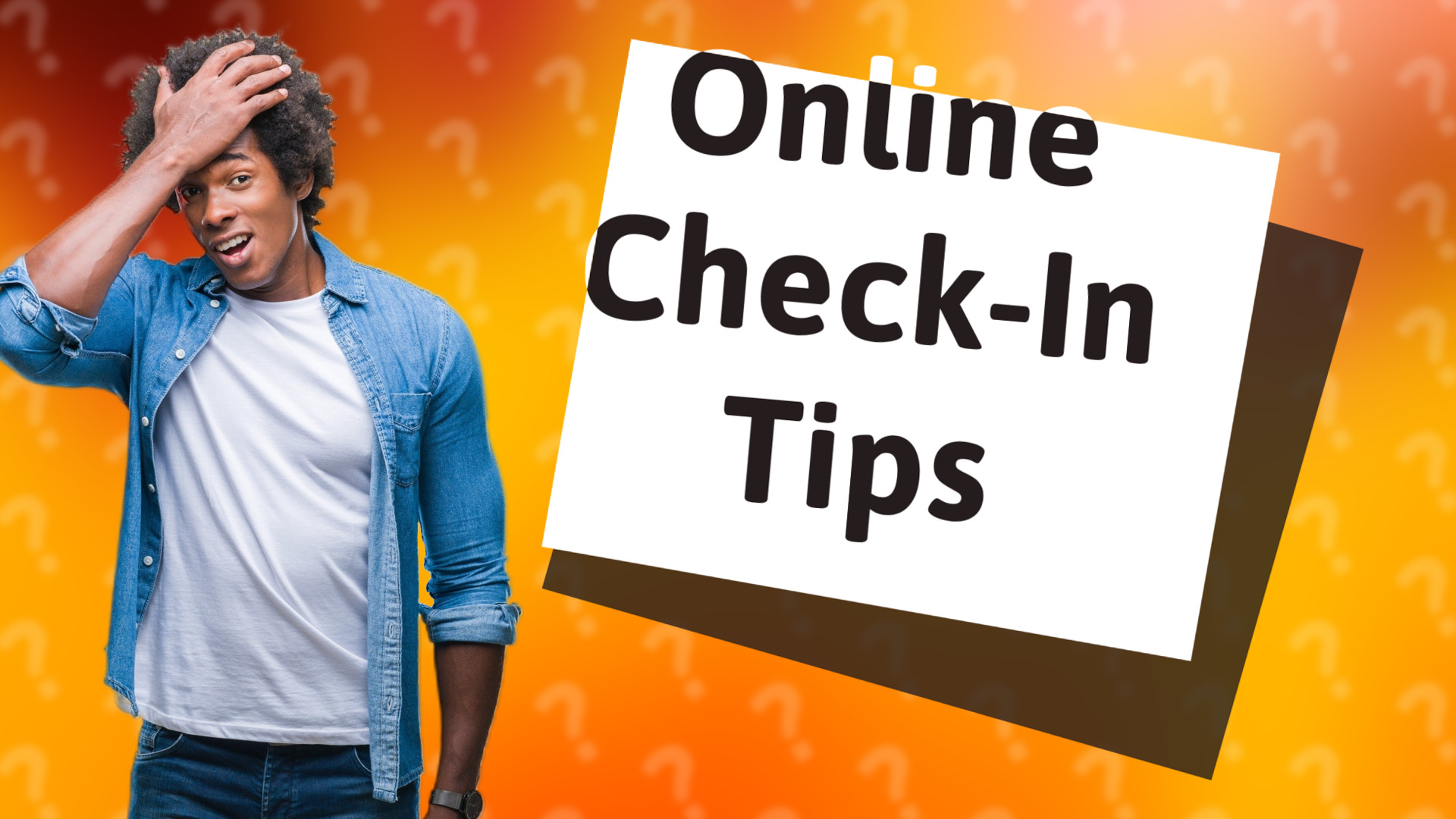 Online Check-In Tips