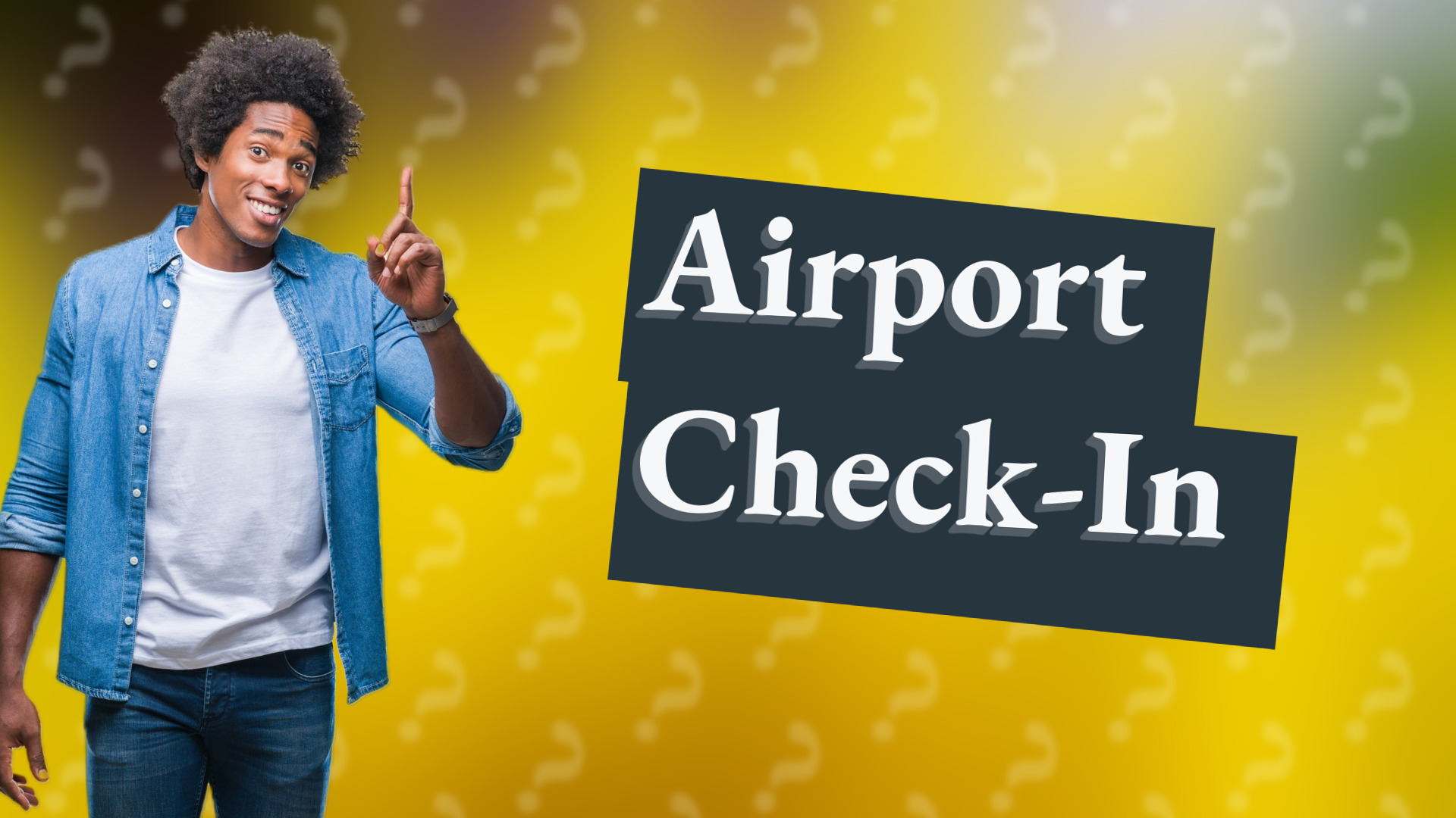 Airport Check-In