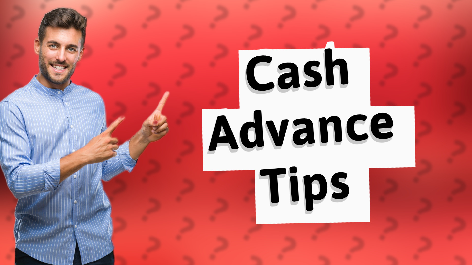 Cash Advance Tips