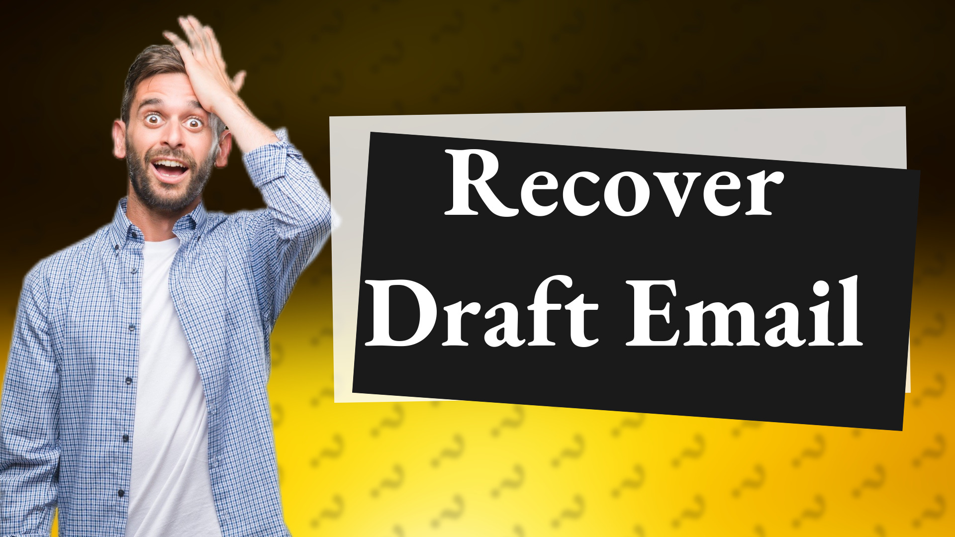 Recover Draft Email