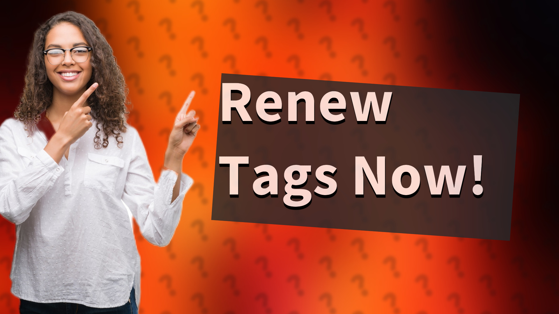 Renew Tags Now!
