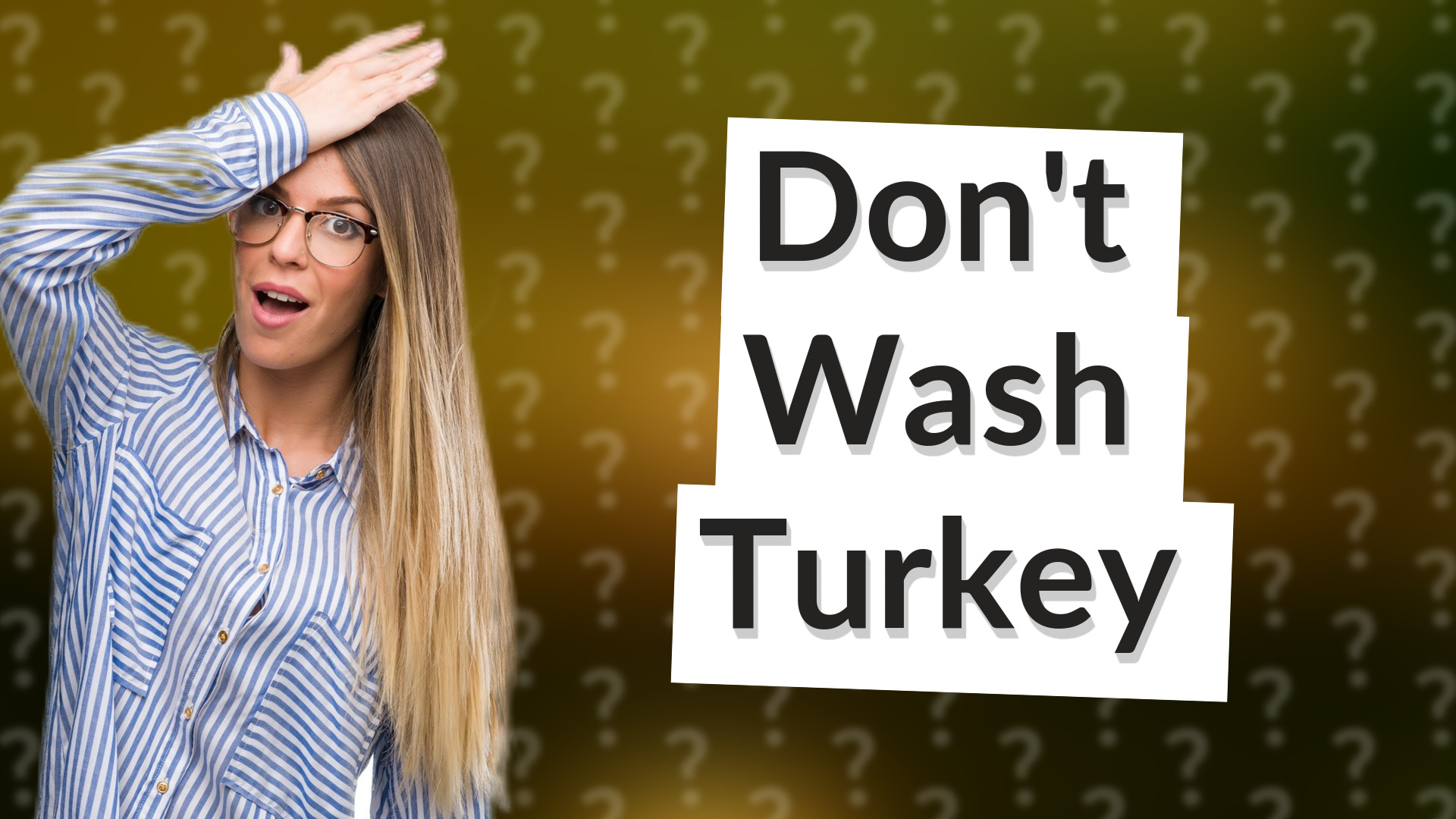 Don't Wash Turkey