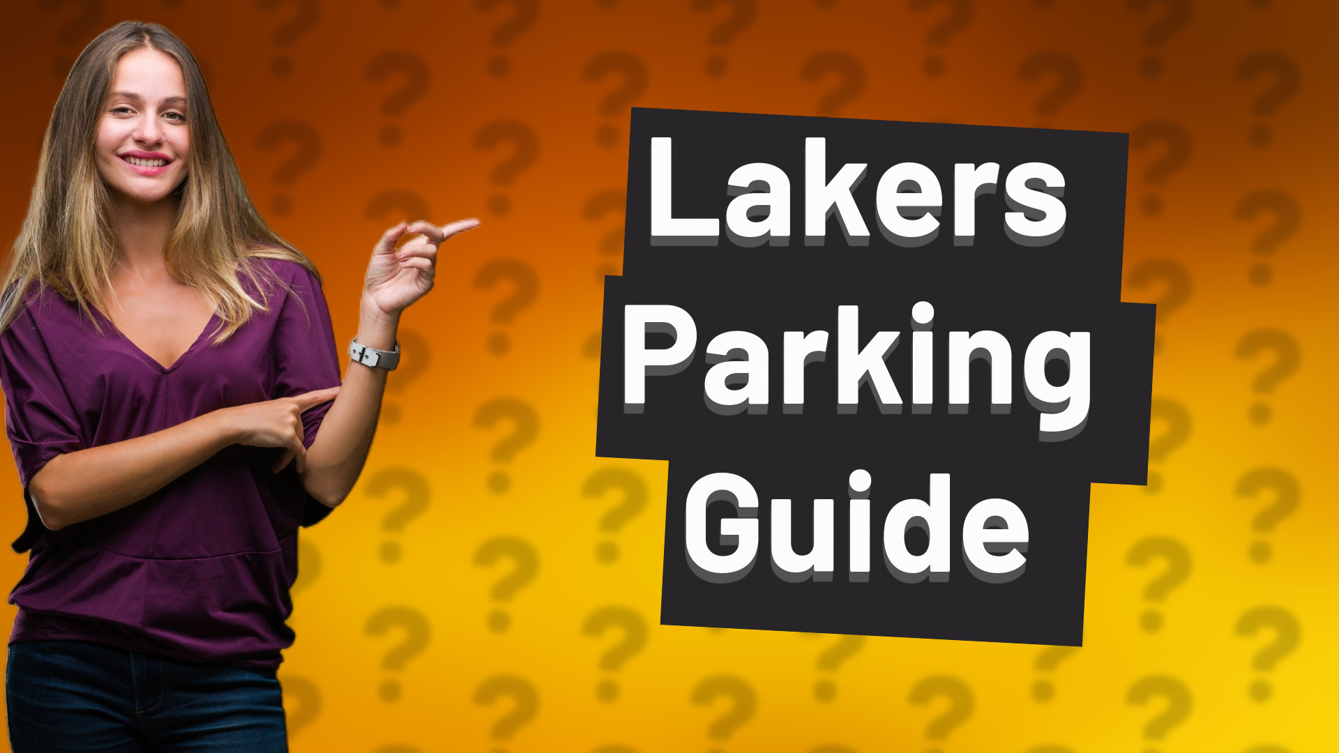 Lakers Parking Guide