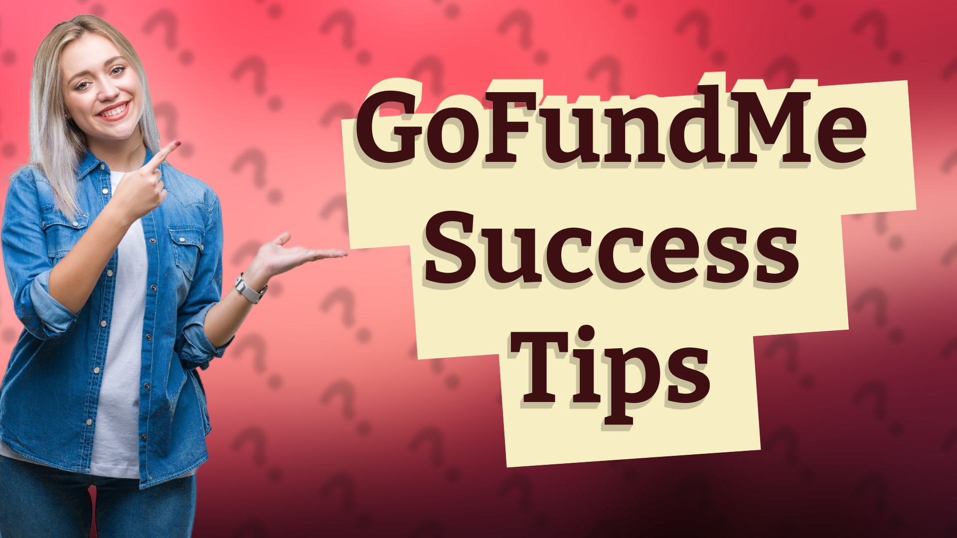 GoFundMe Success Tips