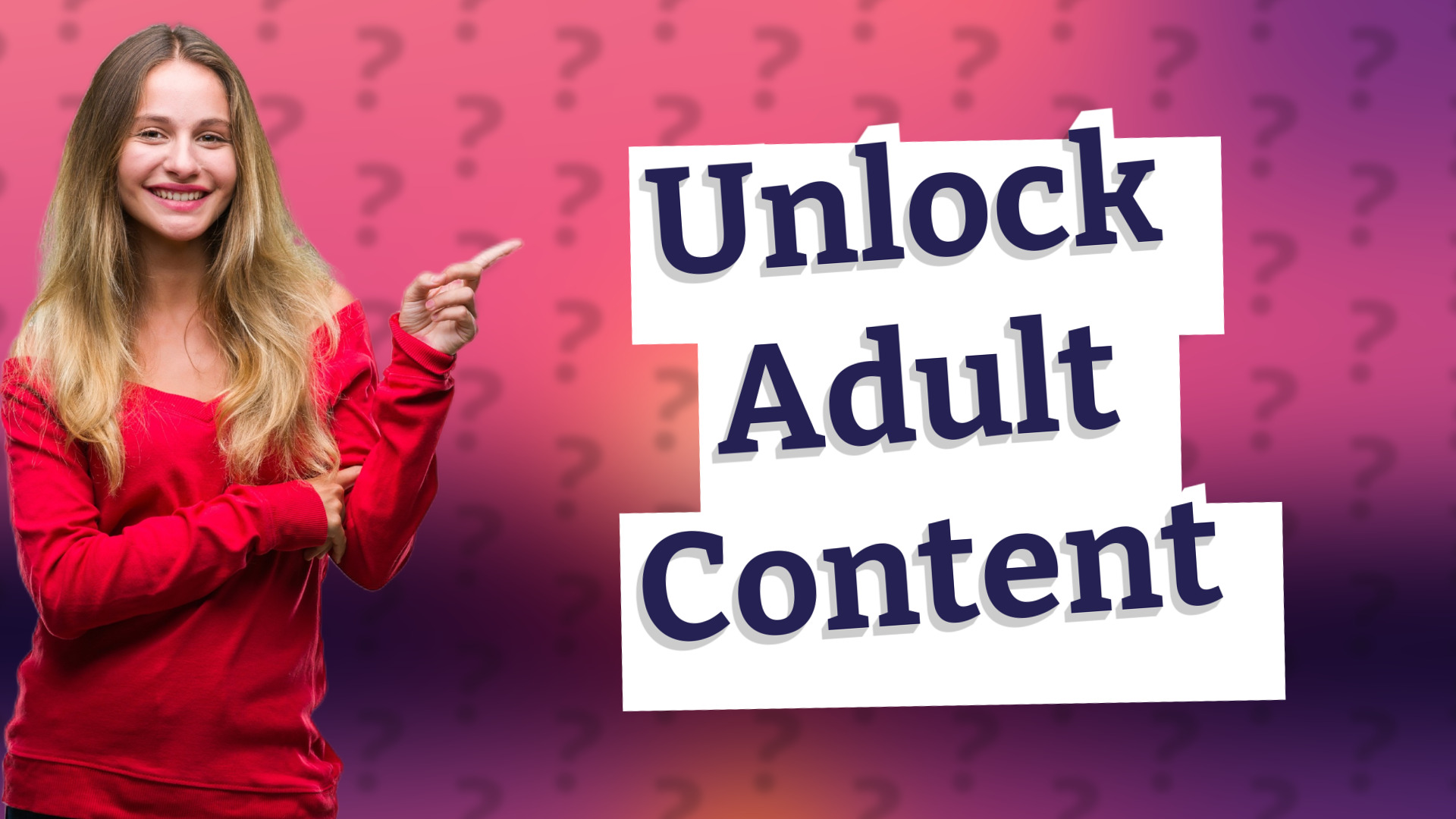 Unlock Adult Content