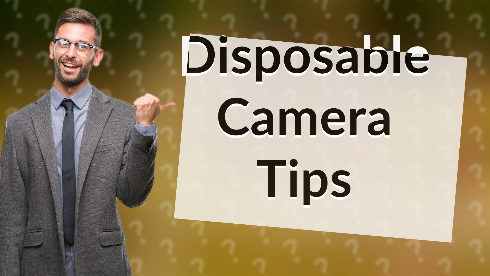 Disposable Camera Tips