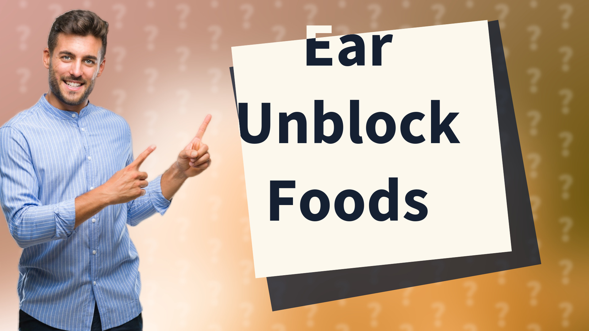Ear Unblock Foods